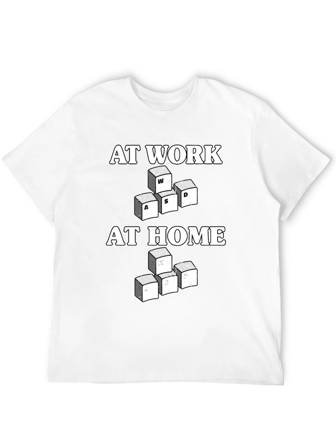 At Work At Home Gaming T-Shirt