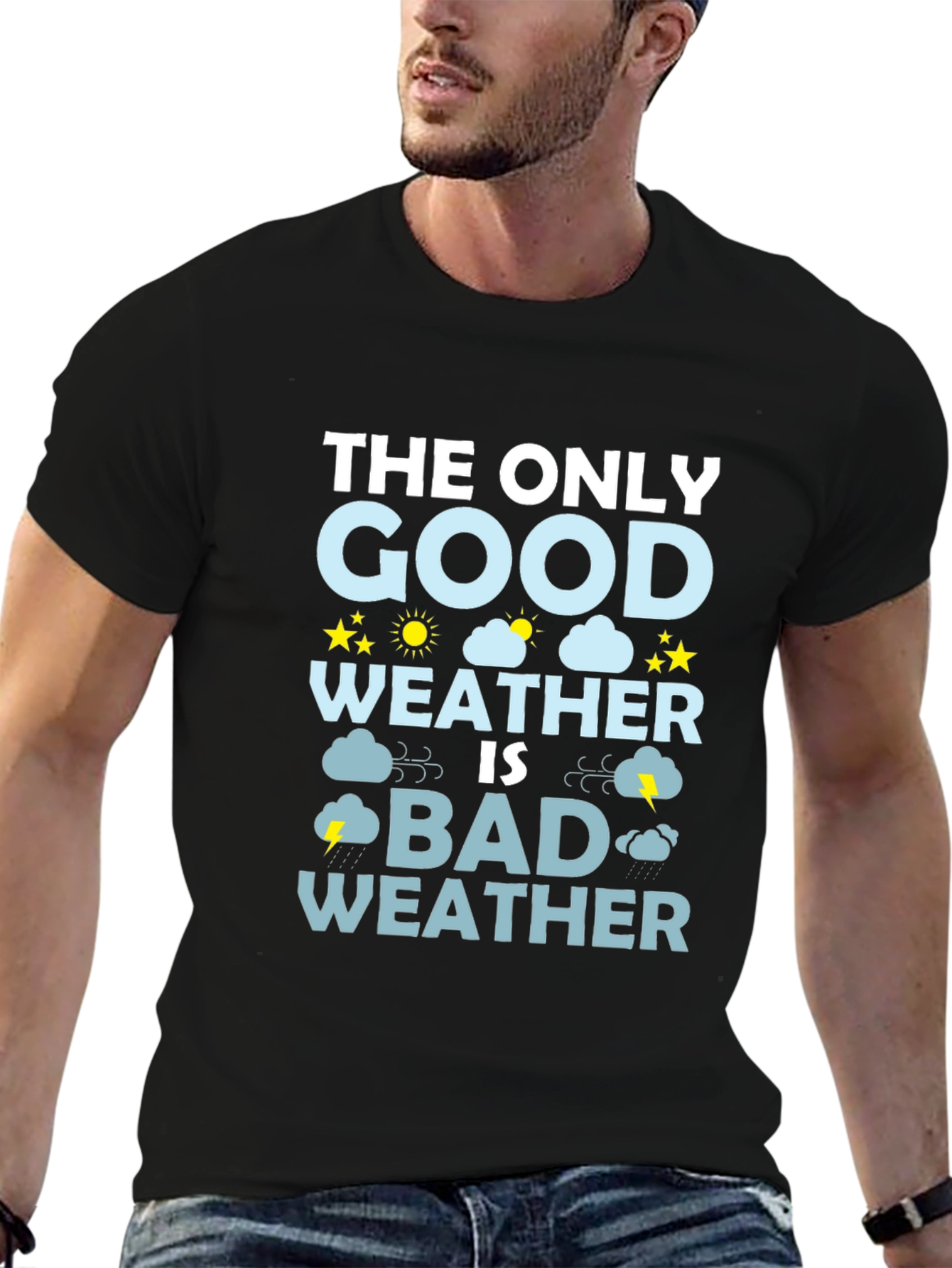 Bad Weather T-Shirt - Funny Weather Graphic Tee