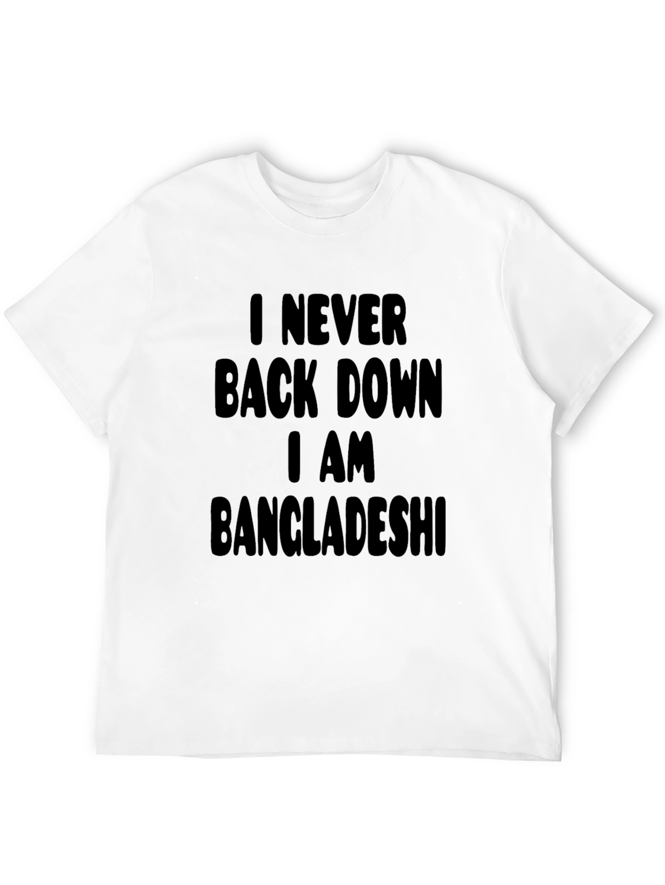Never Back Down Bangladeshi Pride T-Shirt