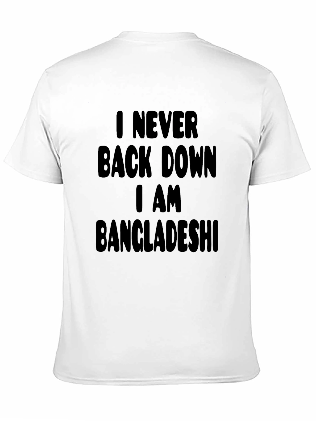 Never Back Down Bangladeshi Pride T-Shirt