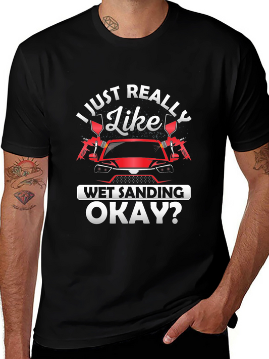 Wet Sanding T-Shirt