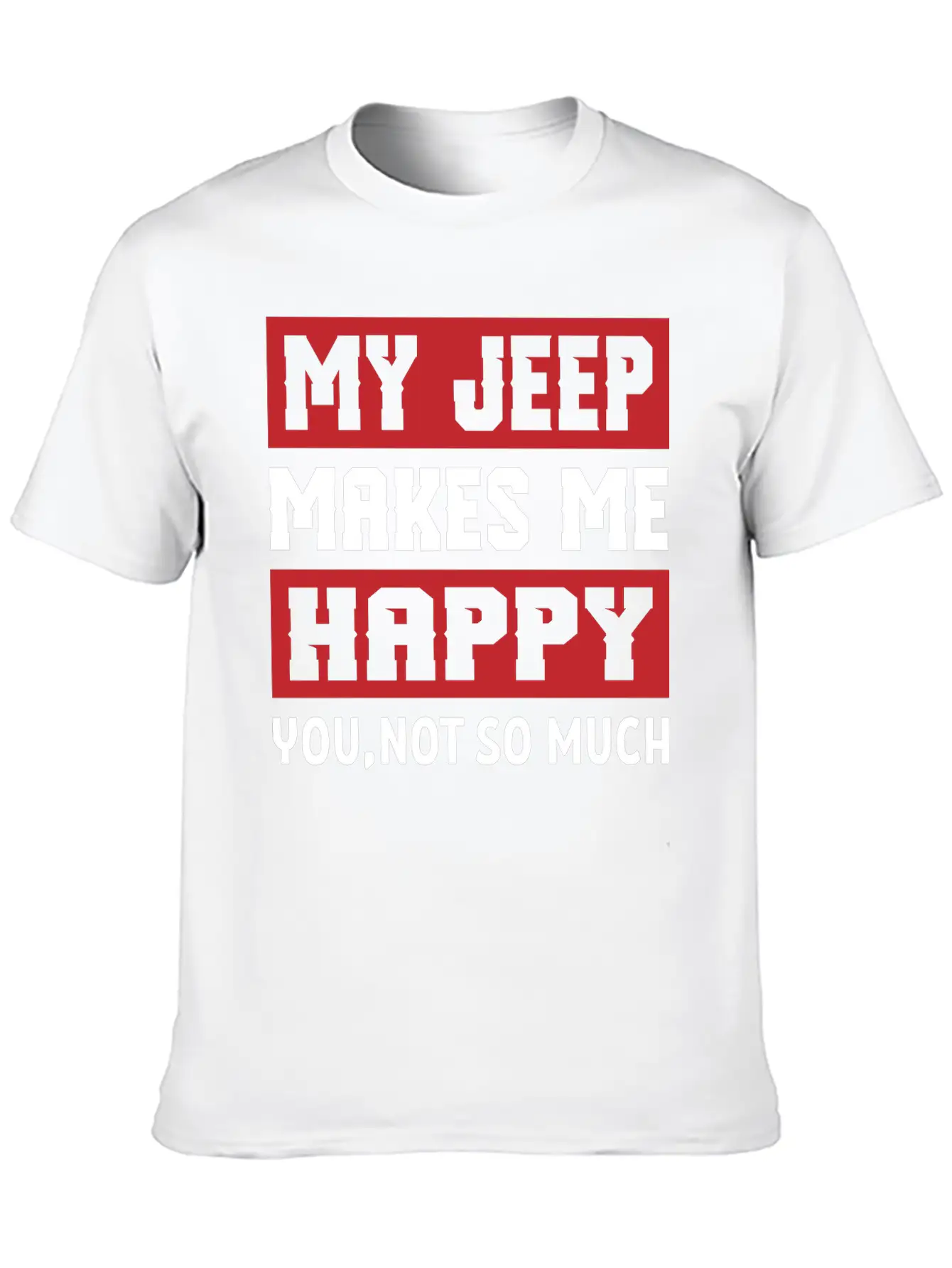 My Jeep Makes Me Happy Lightweight Cotton T-Shirt – Daily Comfort Graphic Shirt