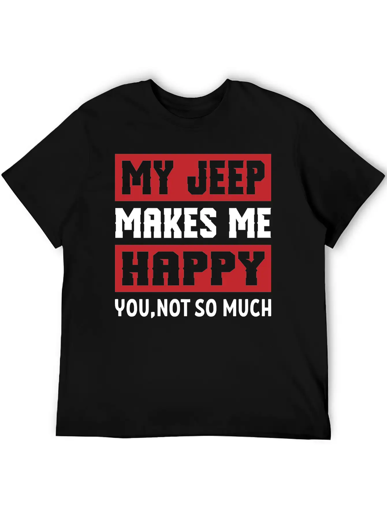 My Jeep Makes Me Happy Lightweight Cotton T-Shirt – Daily Comfort Graphic Shirt
