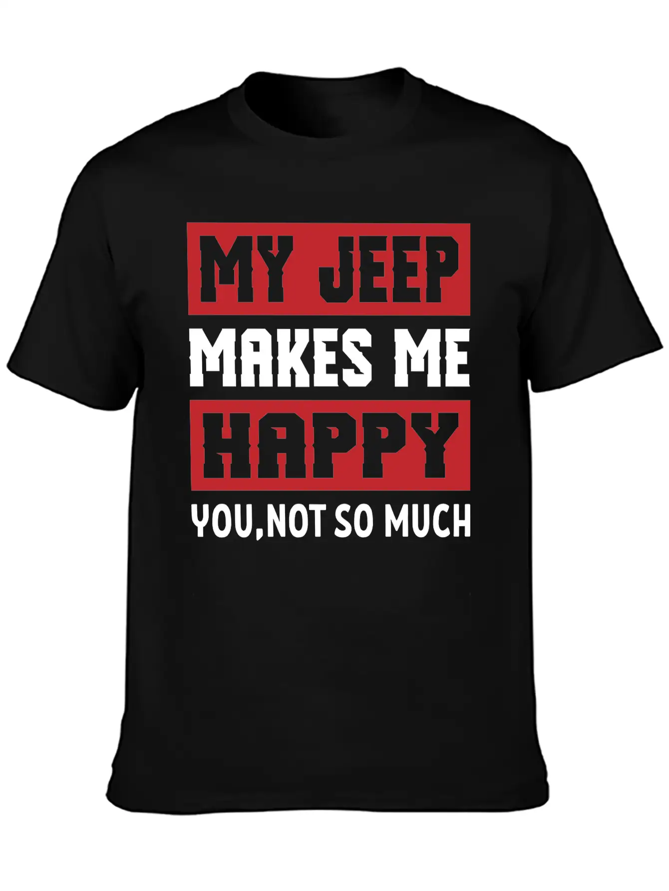My Jeep Makes Me Happy Lightweight Cotton T-Shirt – Daily Comfort Graphic Shirt