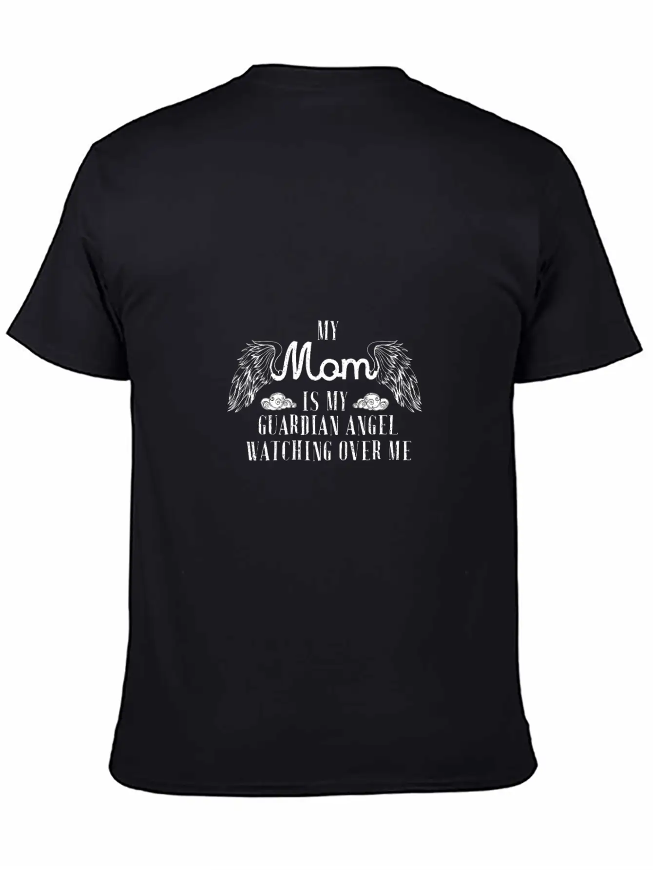 My Mom Is My Guardian Angel T Shirt Modern Fit Casual T-Shirt – Clean And Versatile Design