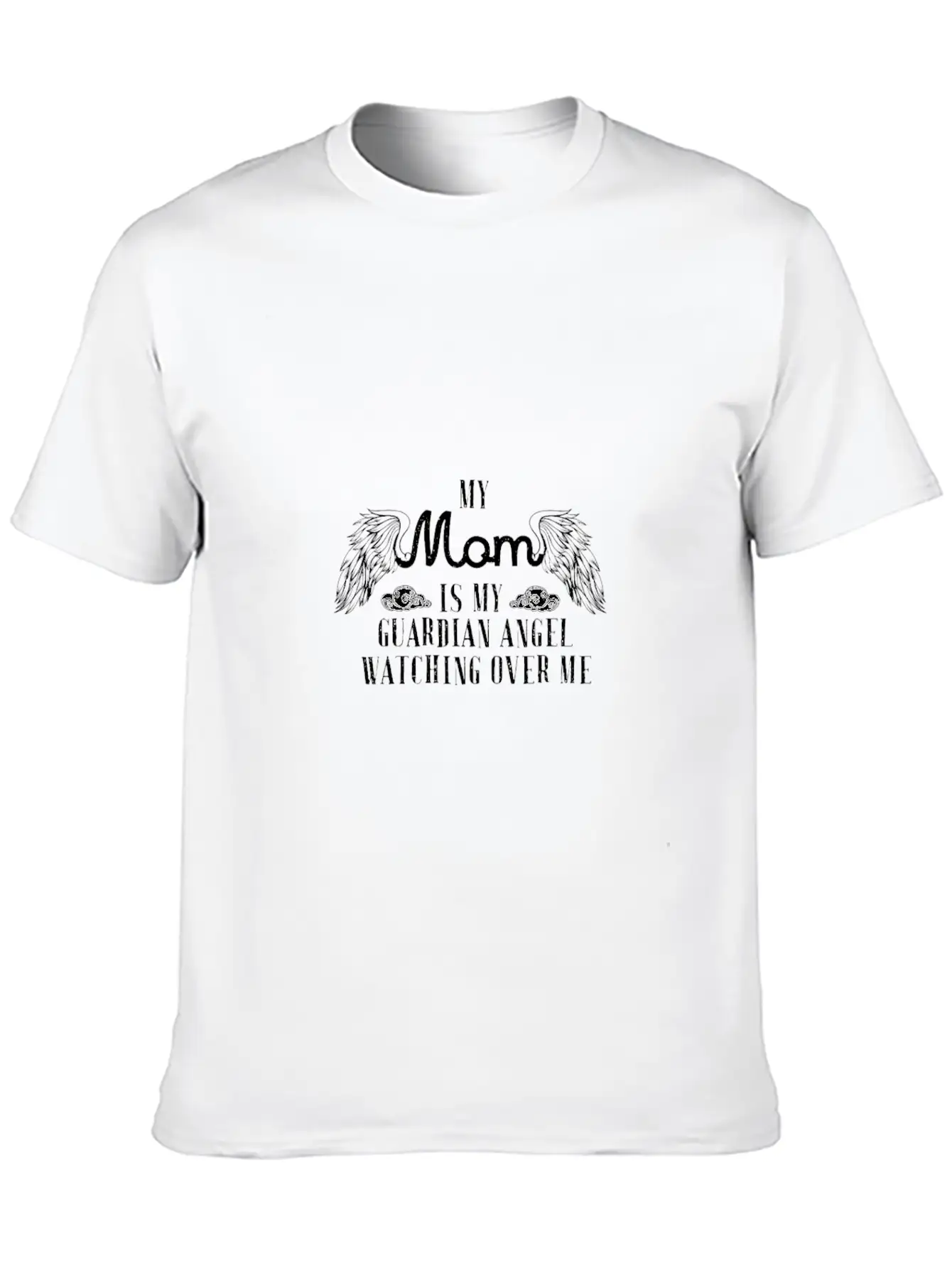 My Mom Is My Guardian Angel T Shirt Modern Fit Casual T-Shirt – Clean And Versatile Design
