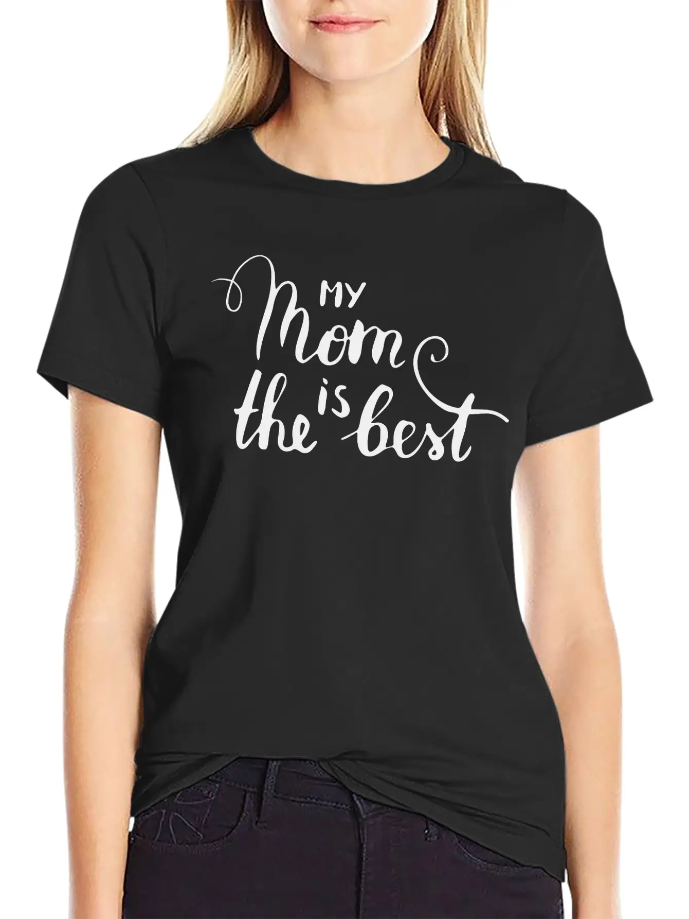 My Mom Is The Best Unisex Casual T-Shirt – Clean Design For Daily Comfort