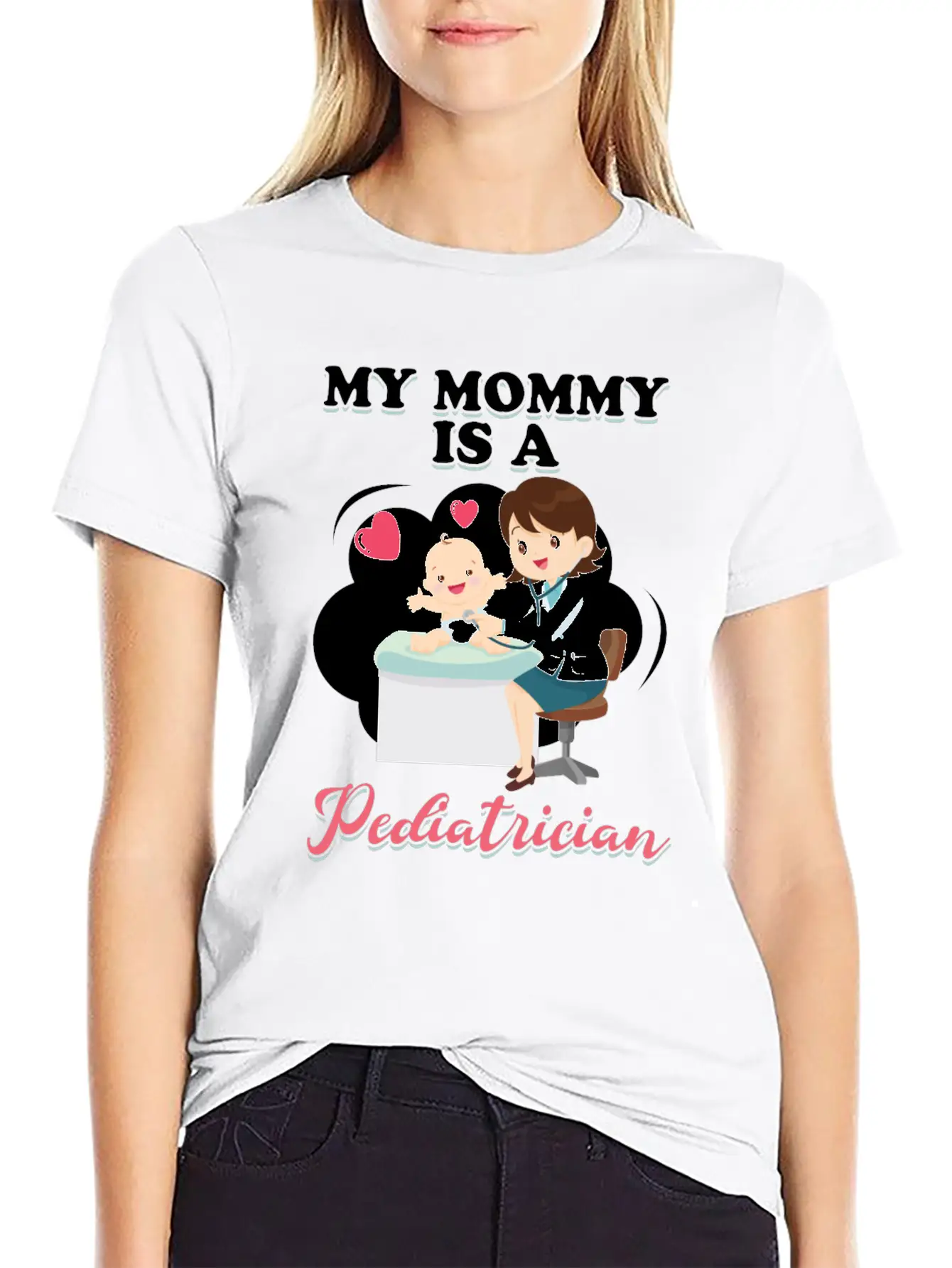 My Mommy Is A Pediatrician Profession Doctor Gift Basic Graphic T-Shirt – Daily Comfort In Soft Cotton