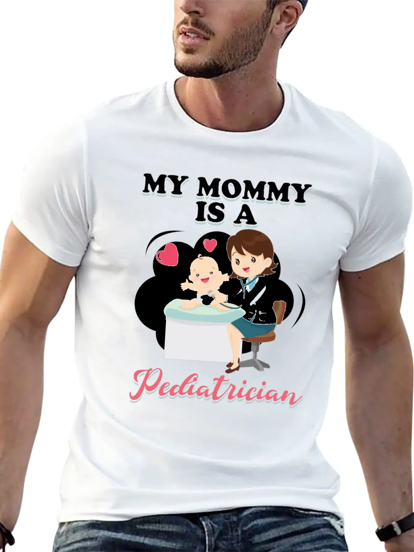 My Mommy Is A Pediatrician Profession Doctor Gift Basic Graphic T-Shirt – Daily Comfort In Soft Cotton