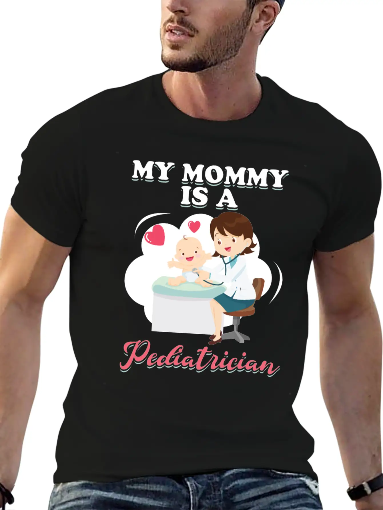 My Mommy Is A Pediatrician Profession Doctor Gift Basic Graphic T-Shirt – Daily Comfort In Soft Cotton
