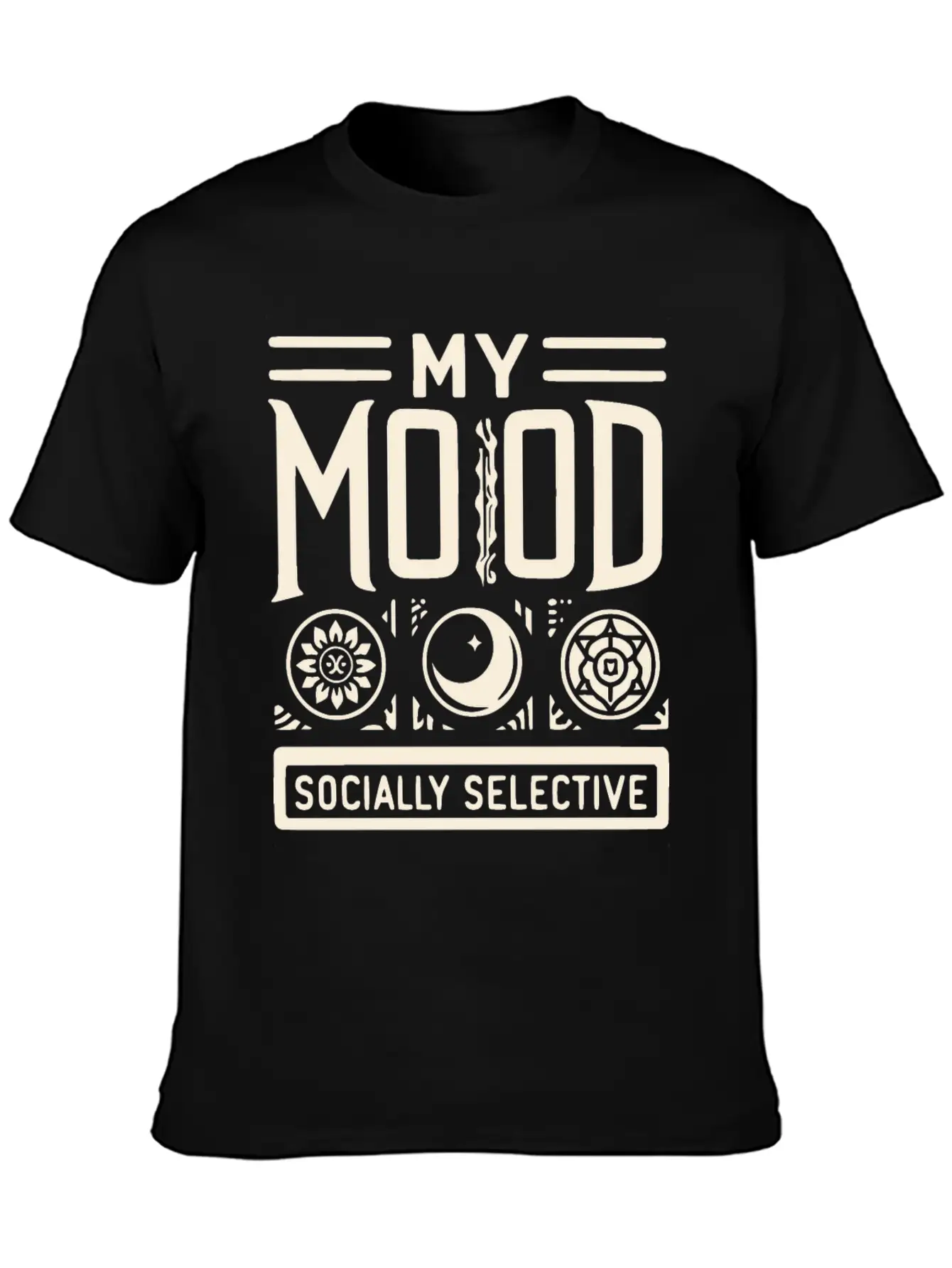 My Mood Socially Selective Relaxed Everyday Tee – Lightweight And Durable Cotton