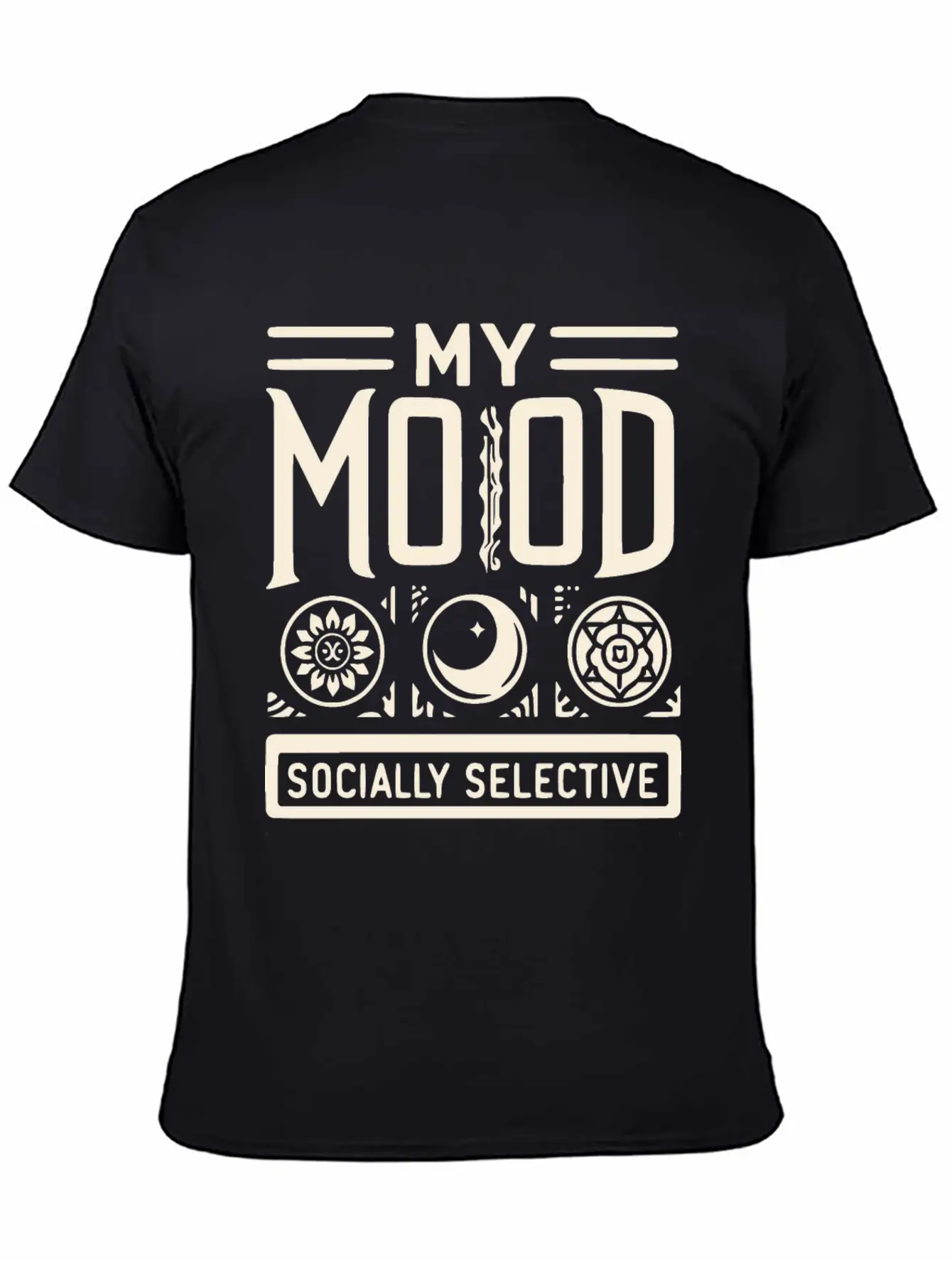 My Mood Socially Selective Relaxed Everyday Tee – Lightweight And Durable Cotton