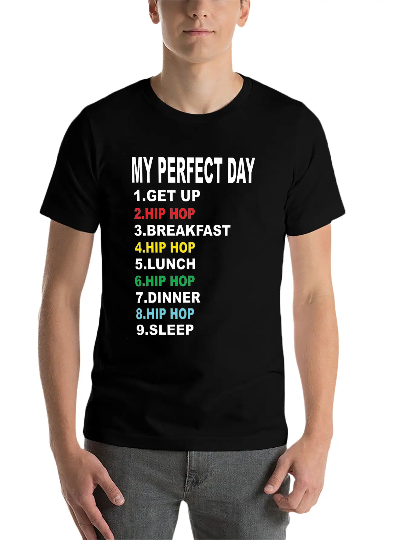 My Perfect Day Hip Hop Soft Cotton Short Sleeve Tee – Unisex Wardrobe Staple