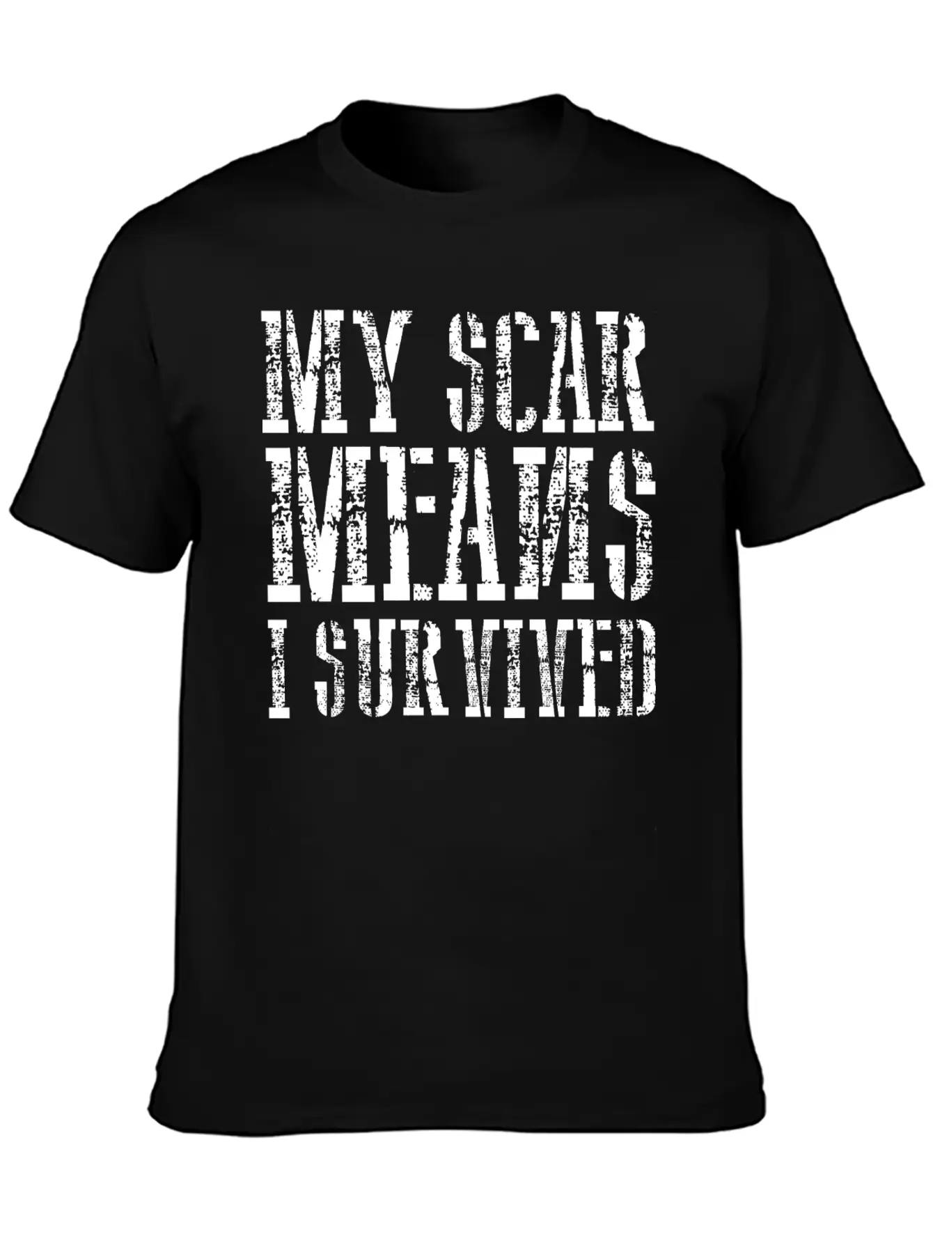 My Scar Means I Survived 2 Unisex Casual T-Shirt – Clean Design For Daily Comfort