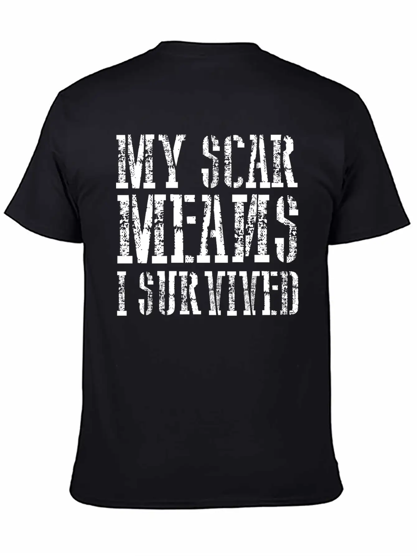 My Scar Means I Survived 2 Unisex Casual T-Shirt – Clean Design For Daily Comfort