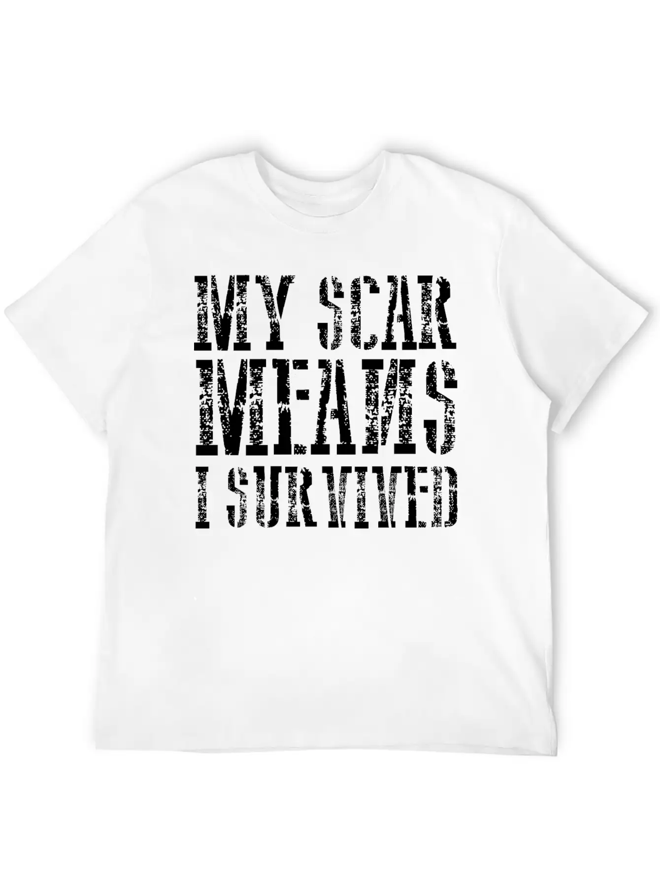 My Scar Means I Survived 2 Unisex Casual T-Shirt – Clean Design For Daily Comfort