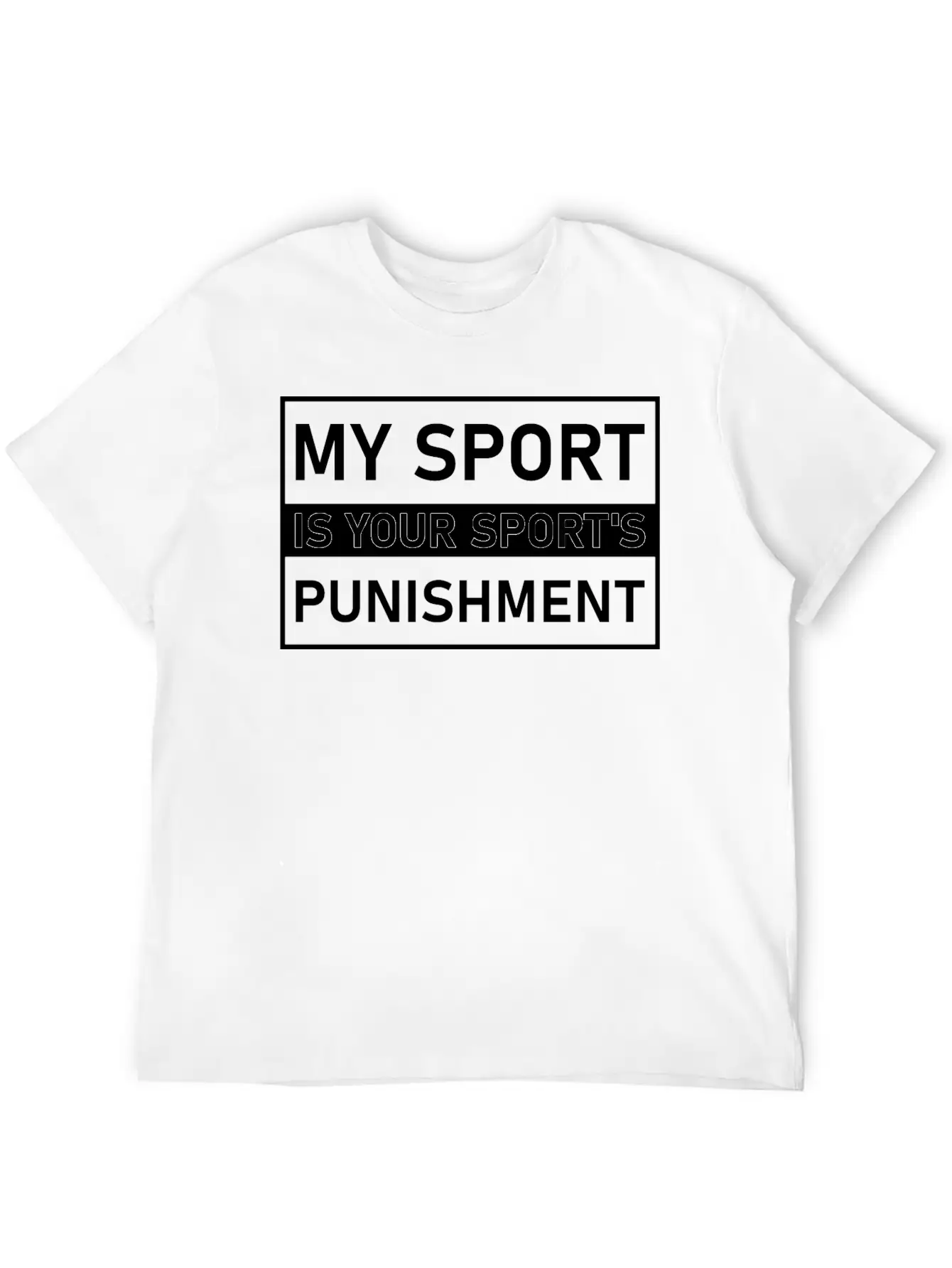 My Sport Is Your Sport's Punishment Cross Country Modern Fit Casual T-Shirt – Clean And Versatile Design