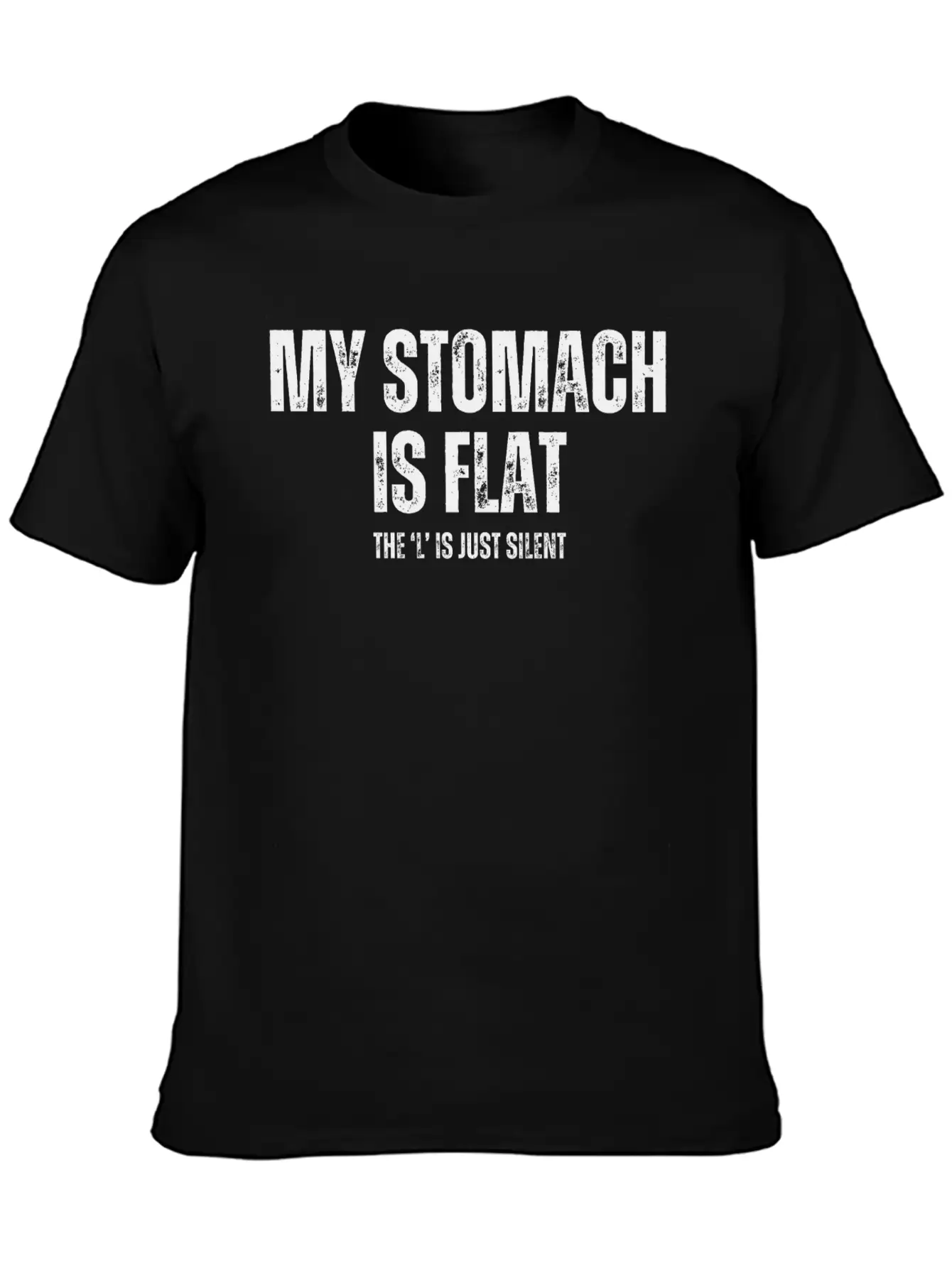 My Stomach Is Flat Unisex Casual T-Shirt – Clean Design For Daily Comfort