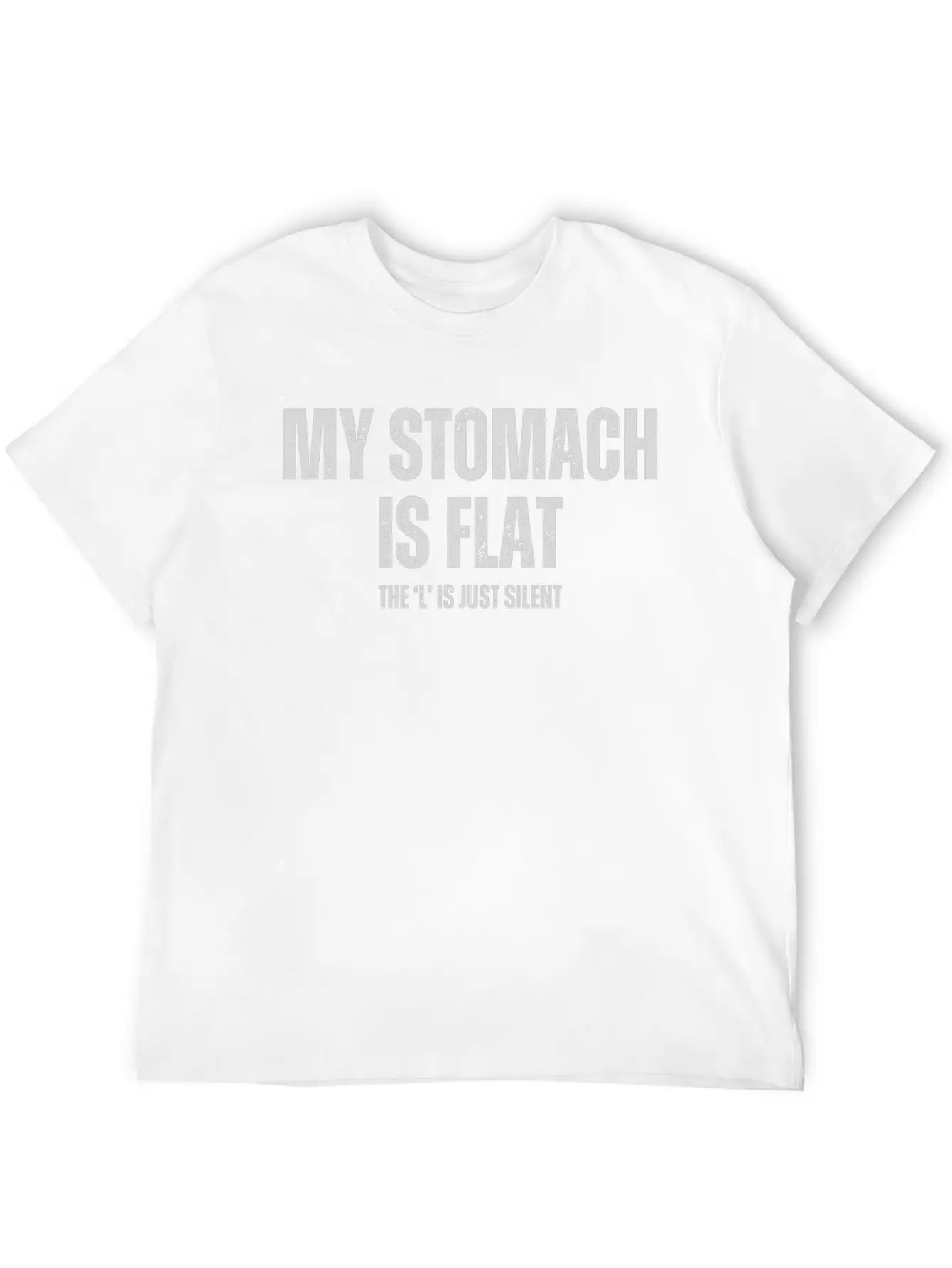 My Stomach Is Flat Unisex Casual T-Shirt – Clean Design For Daily Comfort