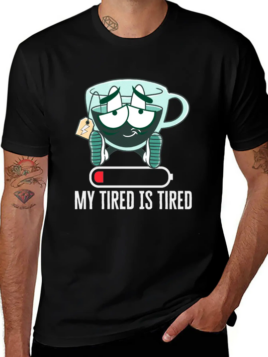 My Tired IS Tired W Classic Fit Graphic Tee For Daily Comfort – Unisex Cotton Shirt