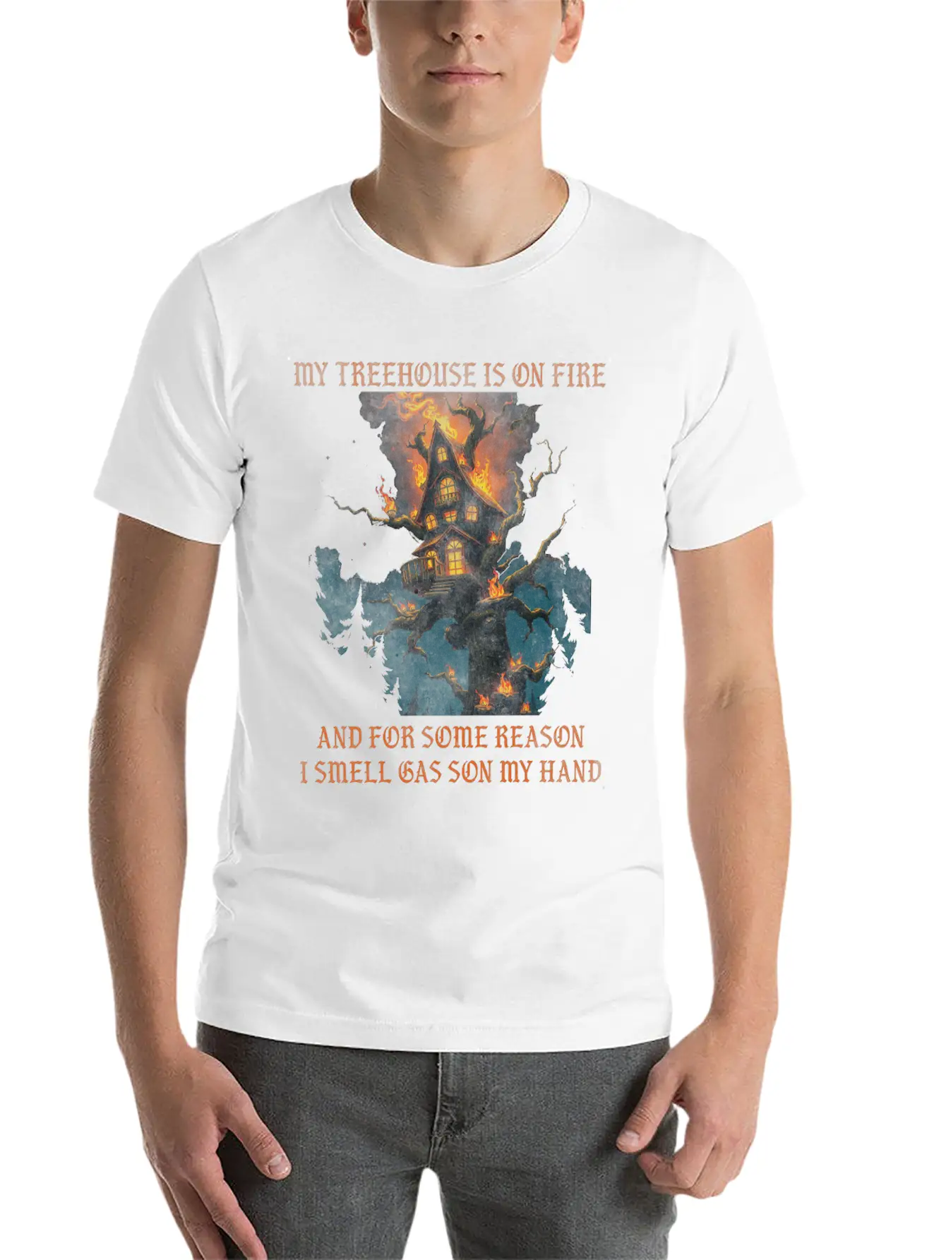 My Treehouse Is On Fire And For Some Reason I S Modern Fit Casual T-Shirt ��� Clean And Versatile Design