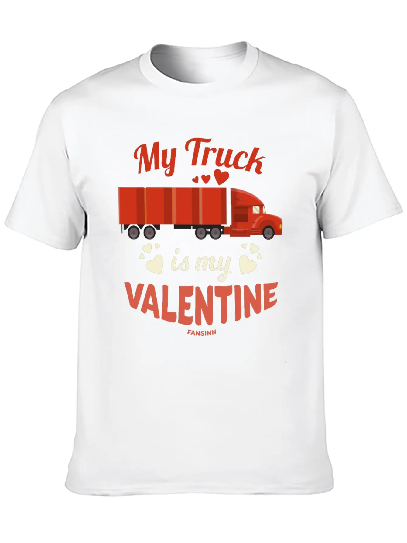My Truck Is My Valentine Unisex Casual T-Shirt – Clean Design For Daily Comfort