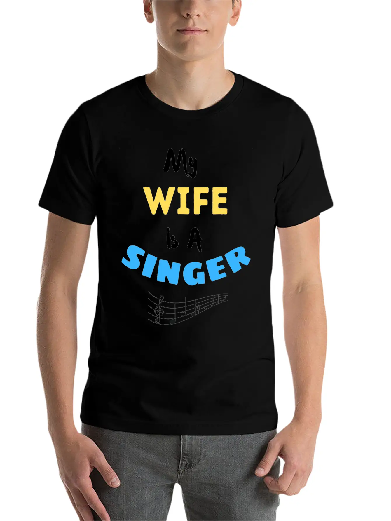 My Wife Is A Singer Modern Fit Casual T-Shirt – Clean And Versatile Design