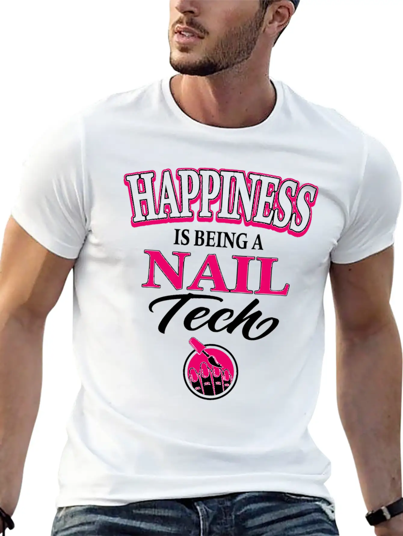 Nail Tech Nail Art Artist Happiness Is Being A Unisex Casual T-Shirt ��� Clean Design For Daily Comfort