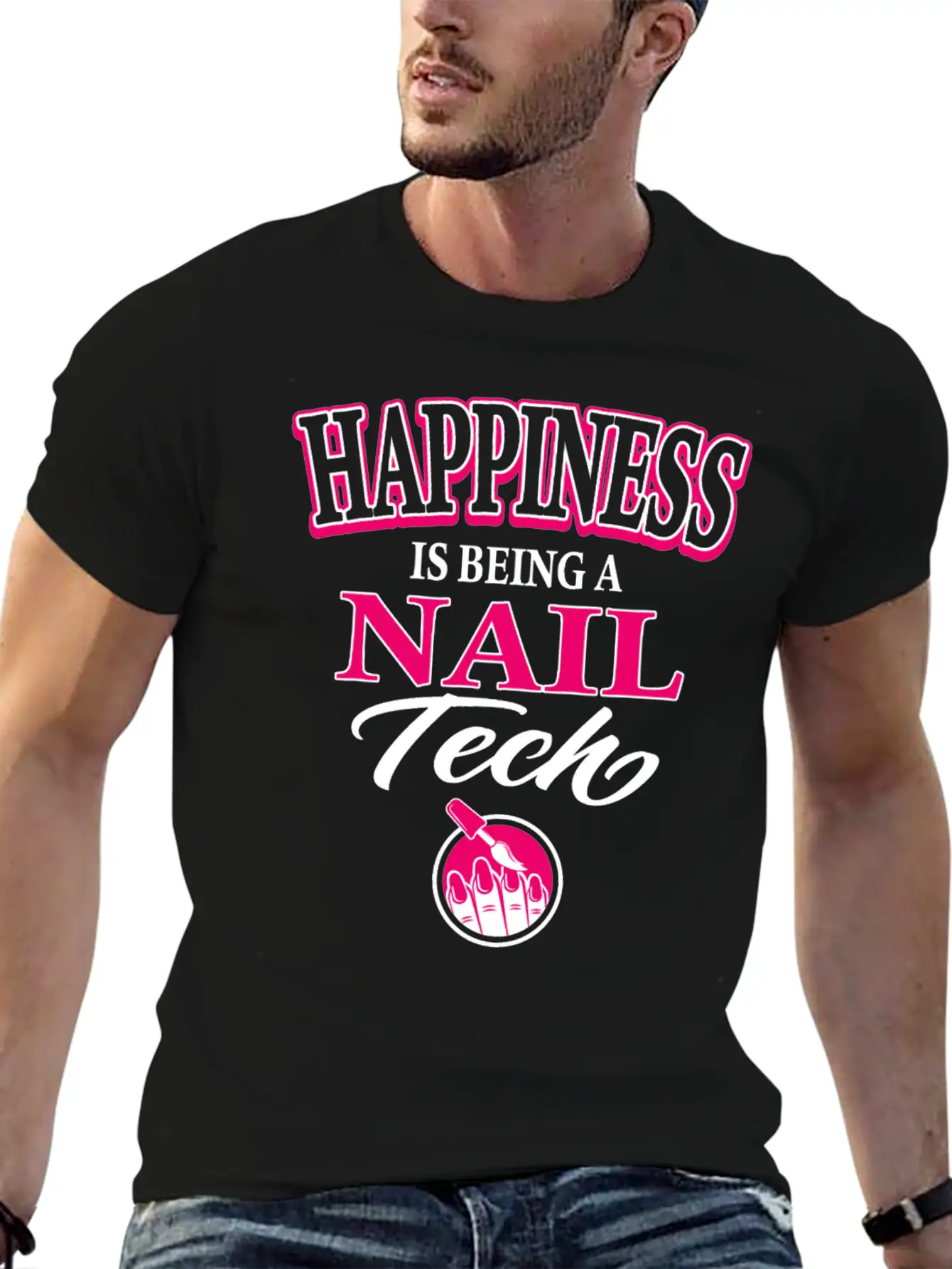 Nail Tech Nail Art Artist Happiness Is Being A Unisex Casual T-Shirt ��� Clean Design For Daily Comfort