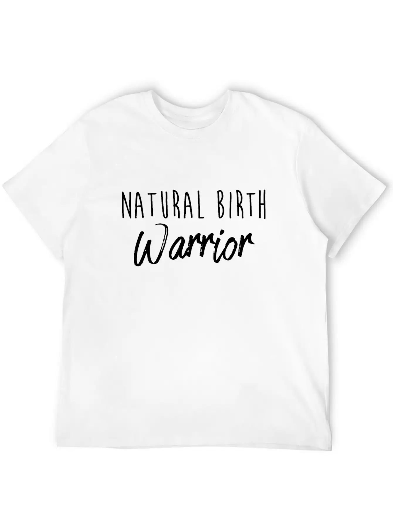 Natural Birth Warrior Mom Print Soft Cotton Short Sleeve Tee – Unisex Wardrobe Staple
