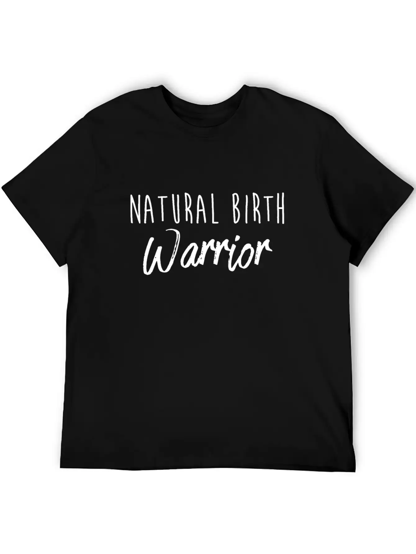 Natural Birth Warrior Mom Print Soft Cotton Short Sleeve Tee – Unisex Wardrobe Staple