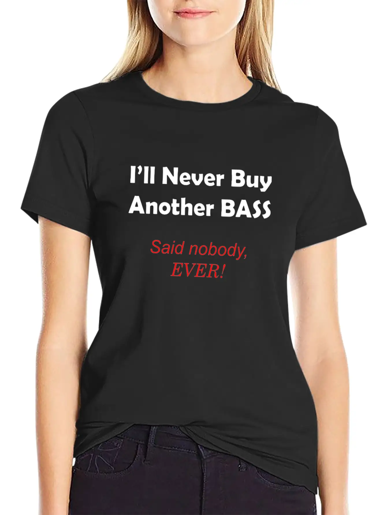 Never Buy Another Bass Unisex Casual T-Shirt – Clean Design For Daily Comfort
