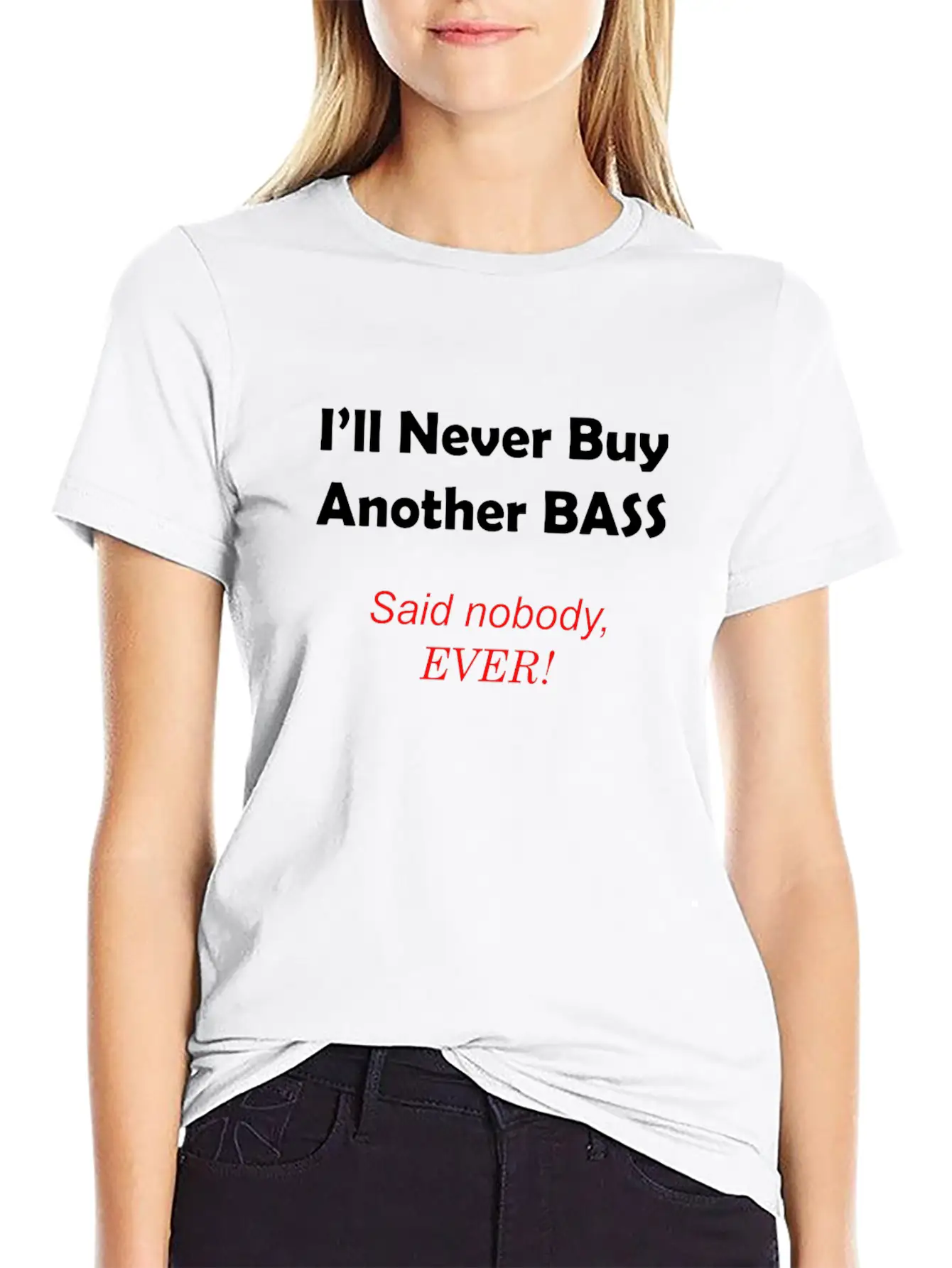 Never Buy Another Bass Unisex Casual T-Shirt – Clean Design For Daily Comfort