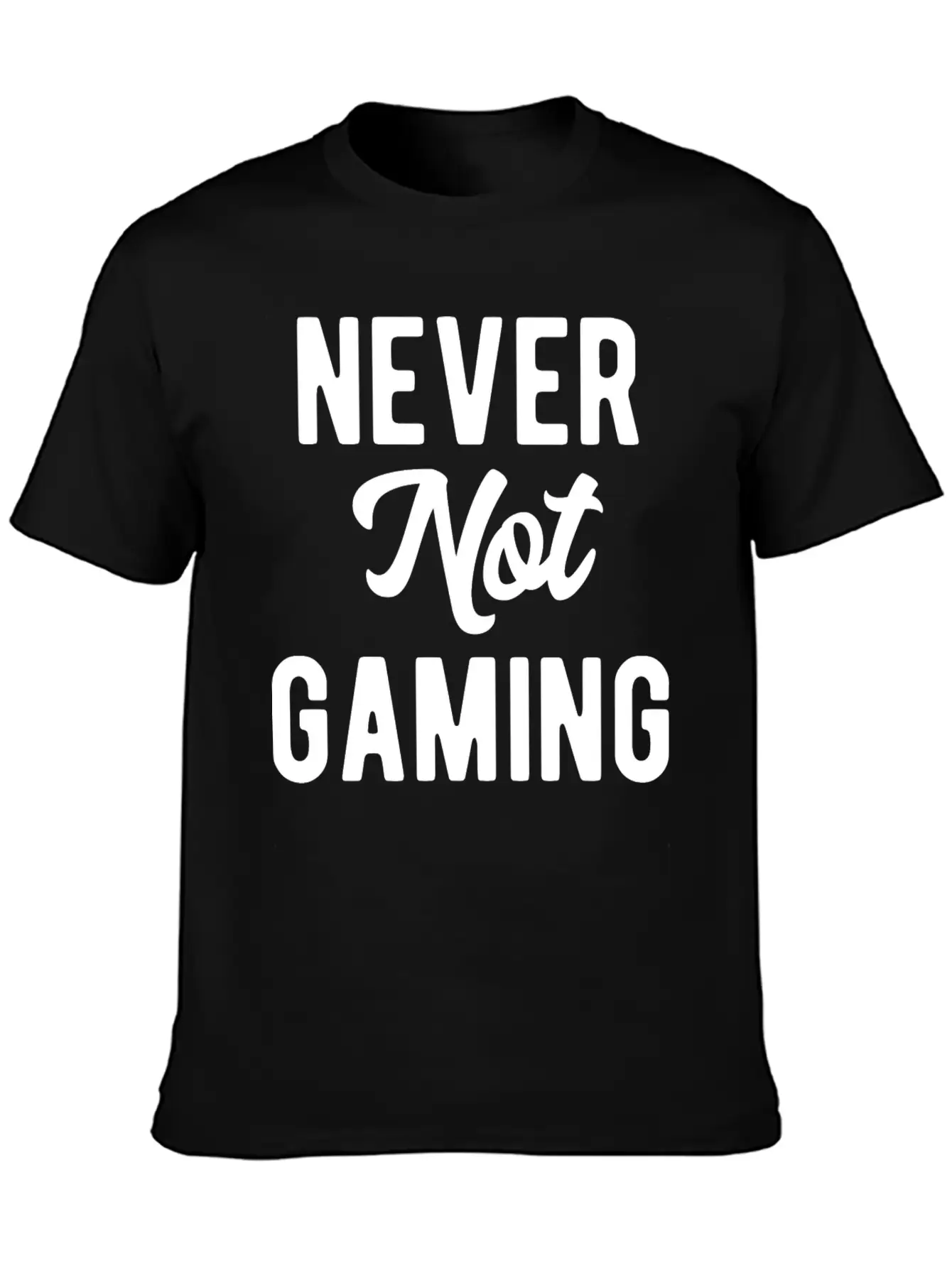 Never Not Gaming Modern Fit Casual T-Shirt – Clean And Versatile Design