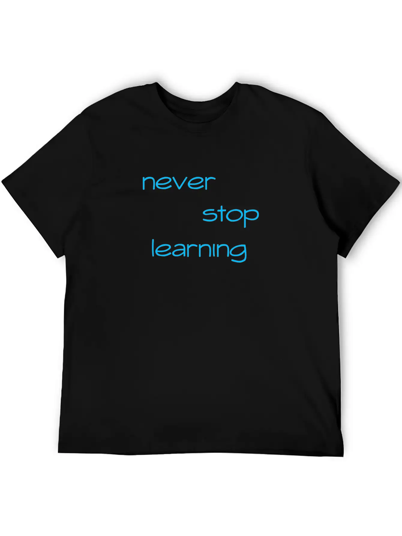 Never Stop Learning Essential Cotton Tee For Daily Outfits – Unisex Style