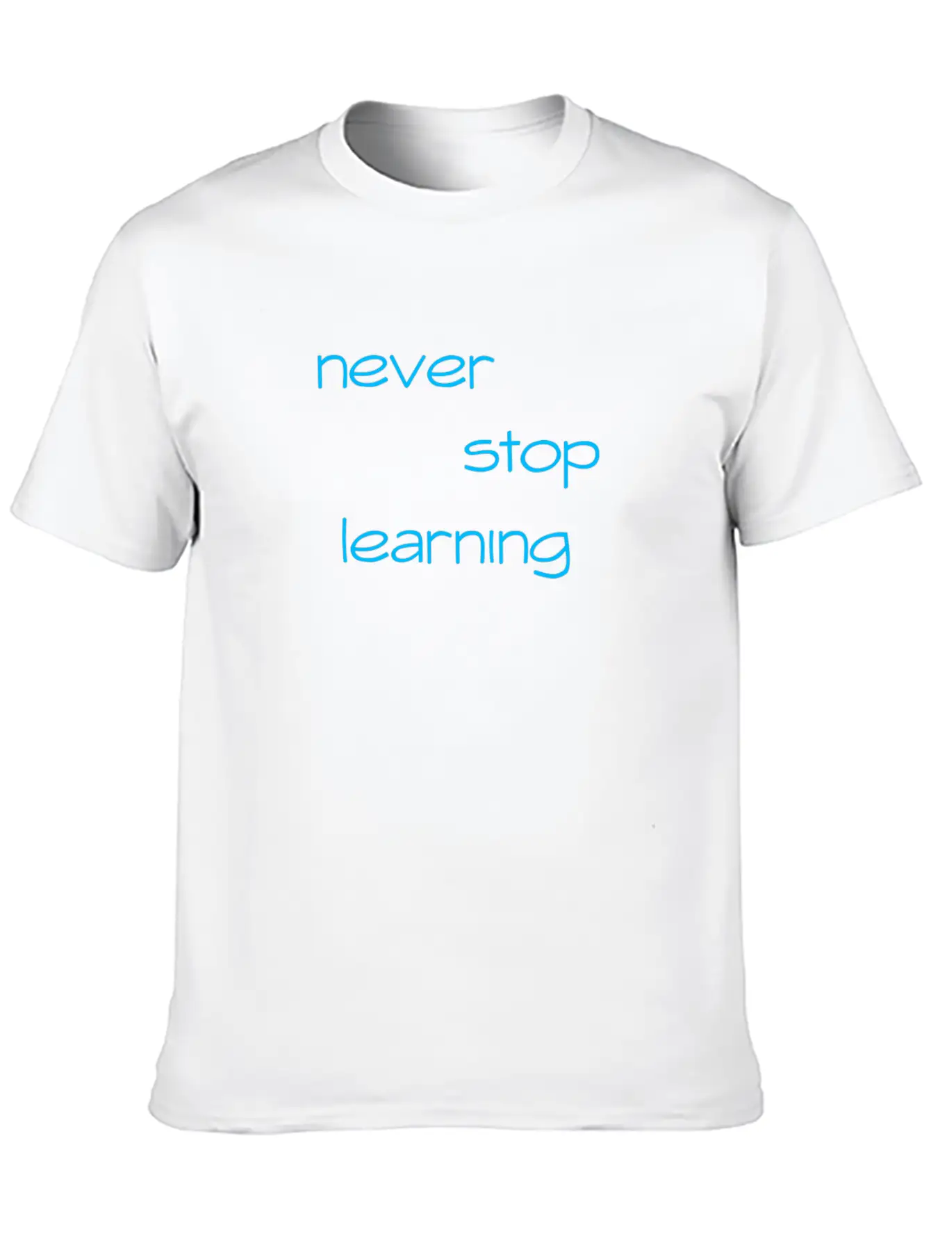 Never Stop Learning Essential Cotton Tee For Daily Outfits – Unisex Style