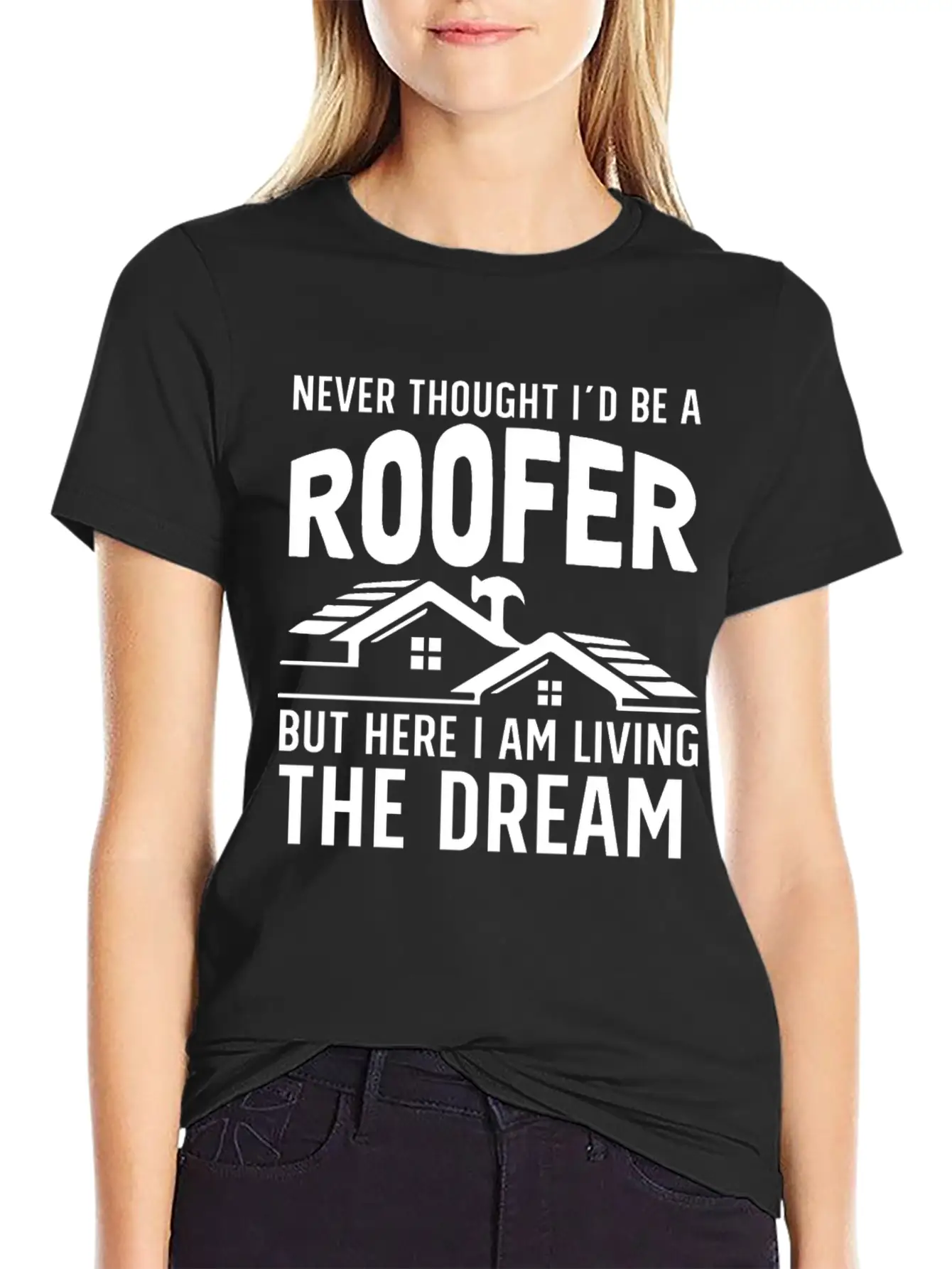 Never Thought I'd Be A Roofer Funny Gift Unisex Casual T-Shirt – Clean Design For Daily Comfort