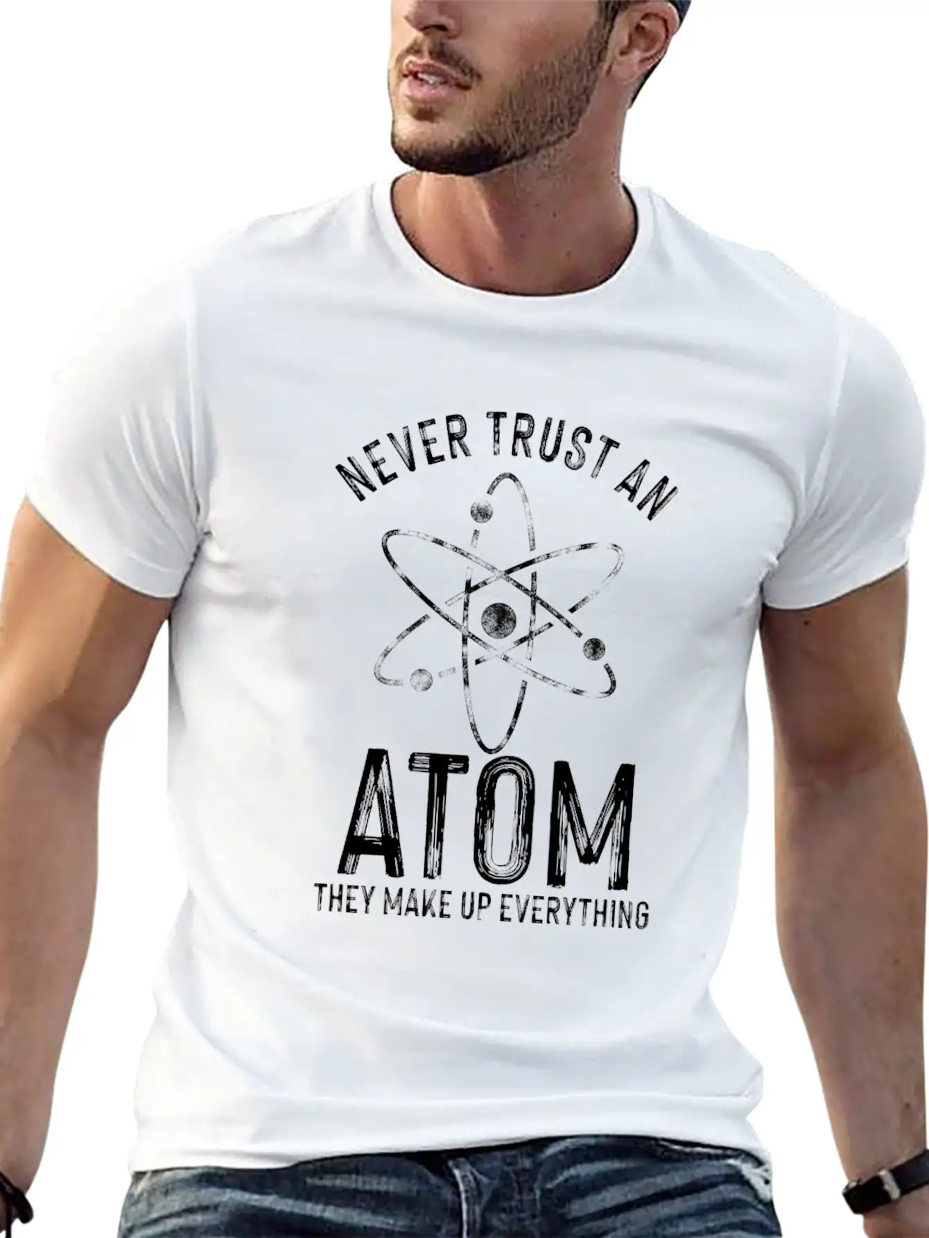 Never Trust An Atom Medicine Chemistry Technician Stylish Everyday T-Shirt – Unisex Basic Cotton Tee