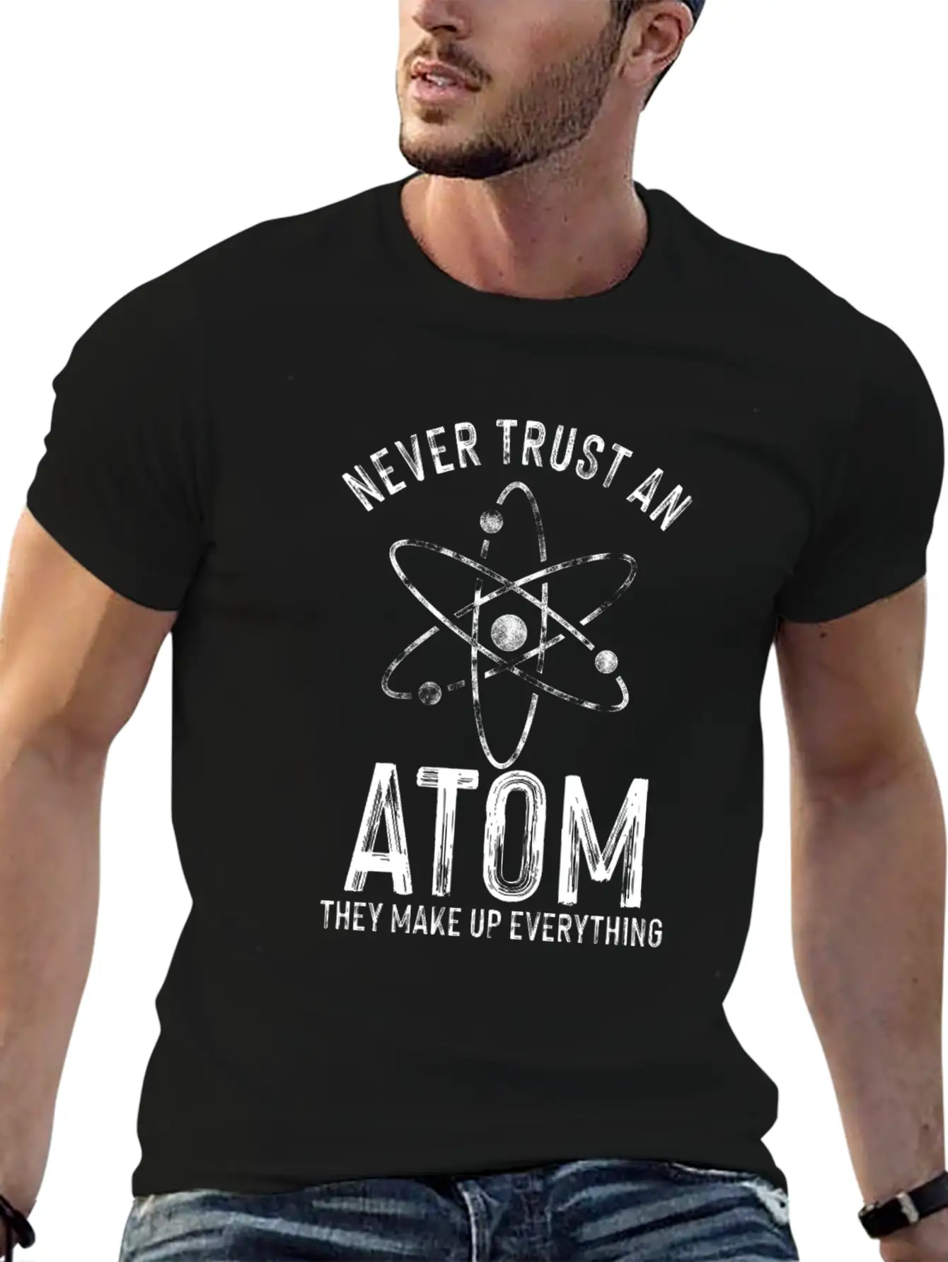Never Trust An Atom Medicine Chemistry Technician Stylish Everyday T-Shirt – Unisex Basic Cotton Tee