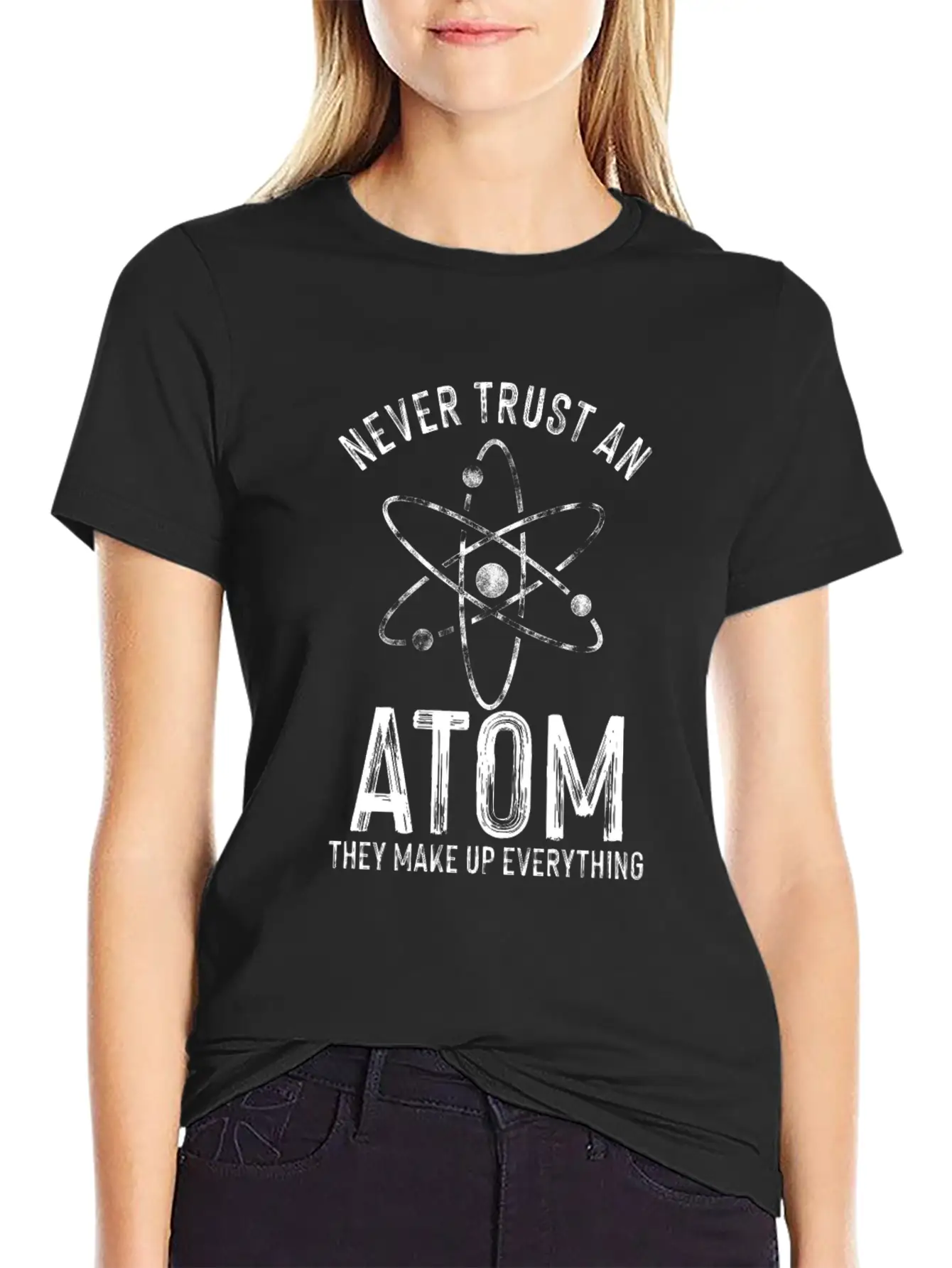 Never Trust An Atom Medicine Chemistry Technician Stylish Everyday T-Shirt – Unisex Basic Cotton Tee