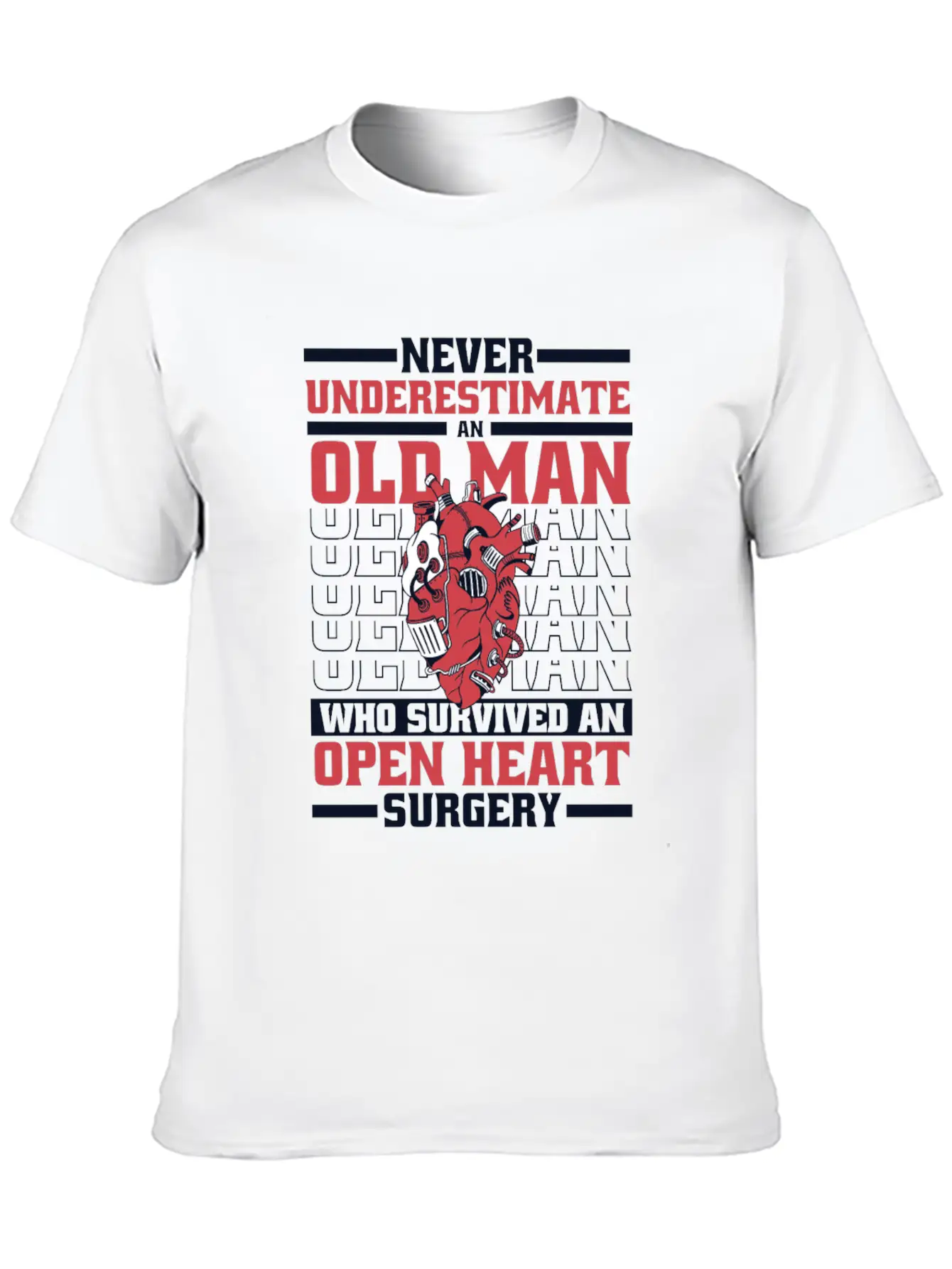 Never Underestimate An Old Man Survived Heart Basic Graphic T-Shirt – Daily Comfort In Soft Cotton