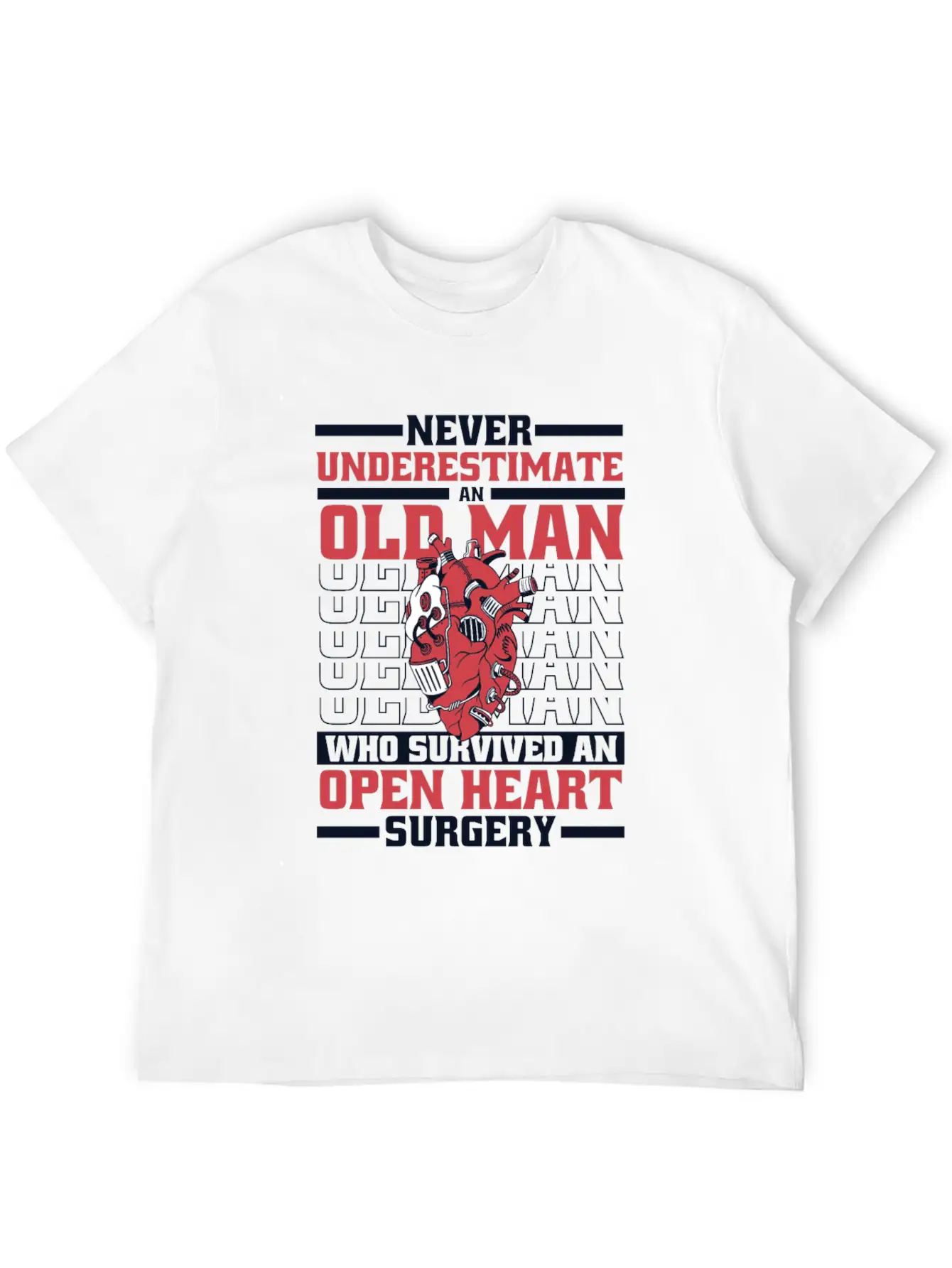 Never Underestimate An Old Man Survived Heart Basic Graphic T-Shirt – Daily Comfort In Soft Cotton