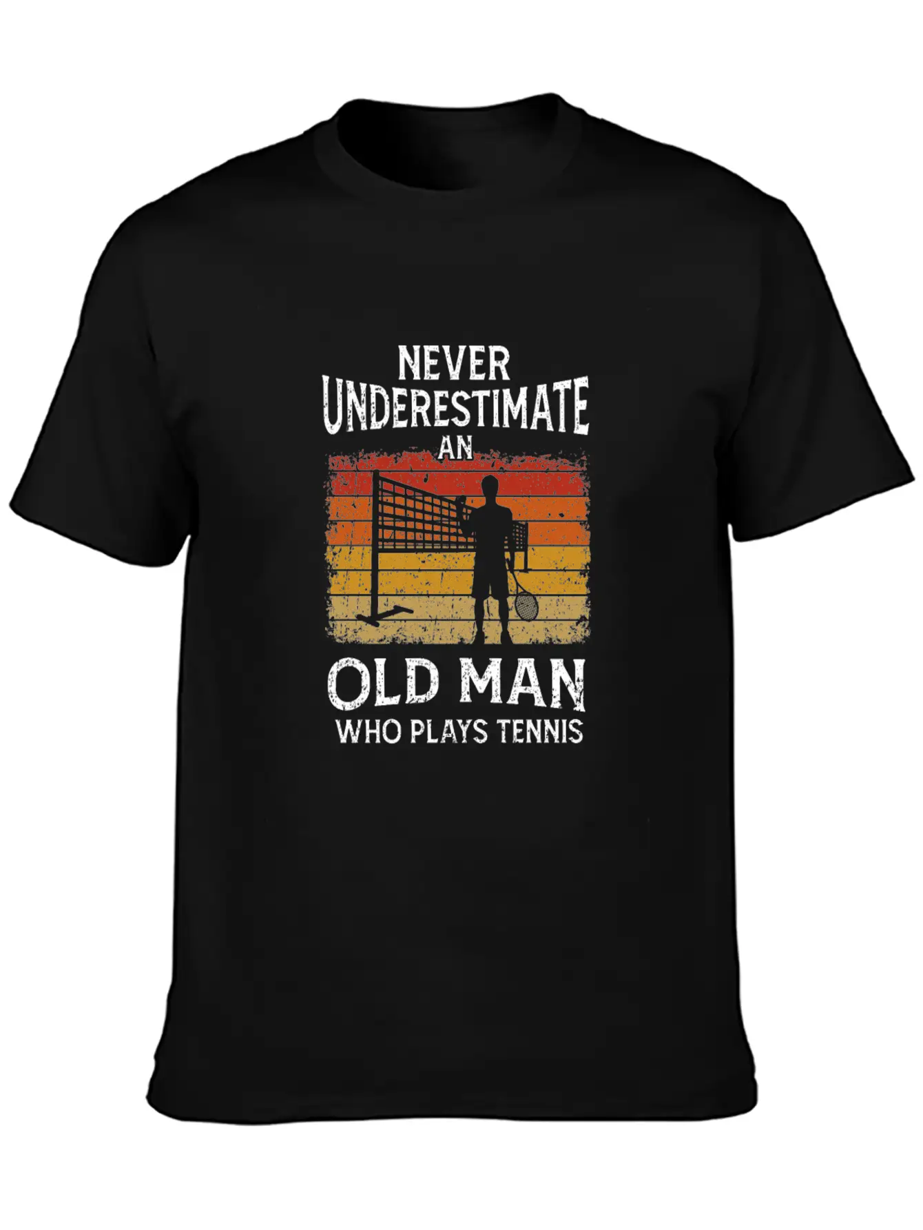 Never Underestimate An Old Man Who Plays Tennis Classic Fit Graphic Tee For Daily Comfort – Unisex Cotton Shirt