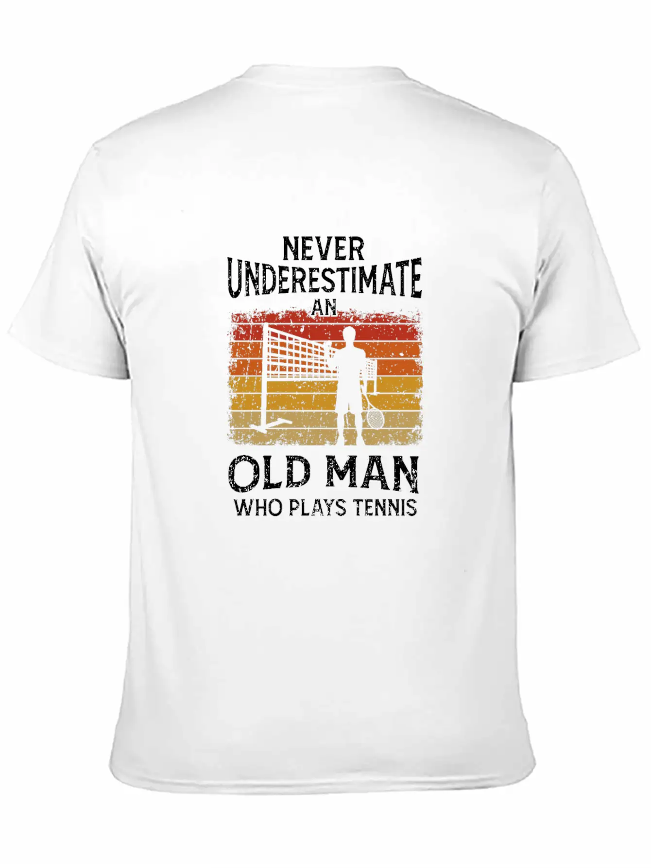 Never Underestimate An Old Man Who Plays Tennis Classic Fit Graphic Tee For Daily Comfort – Unisex Cotton Shirt