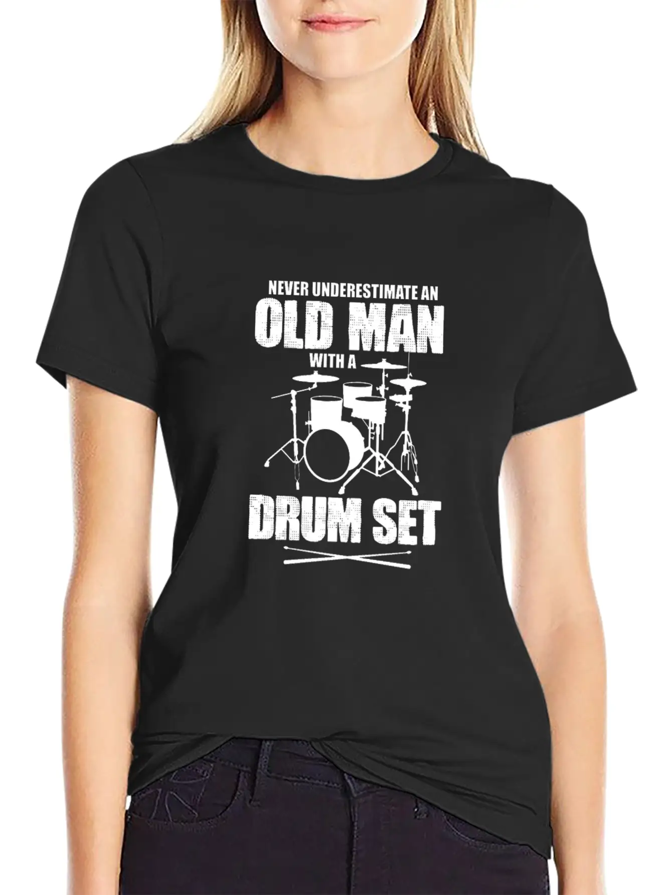 Never Underestimate An Old Man With A Drum Set Basic Graphic T-Shirt – Daily Comfort In Soft Cotton