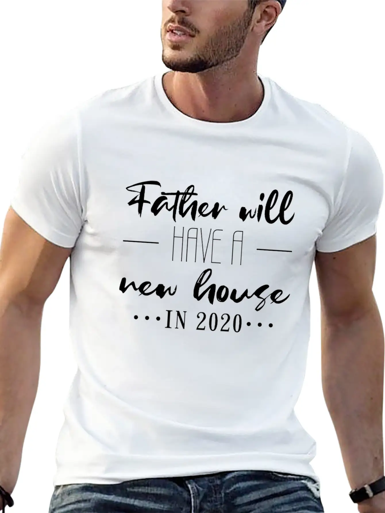 New House For Dad 2020 Lightweight Cotton T-Shirt – Daily Comfort Graphic Shirt
