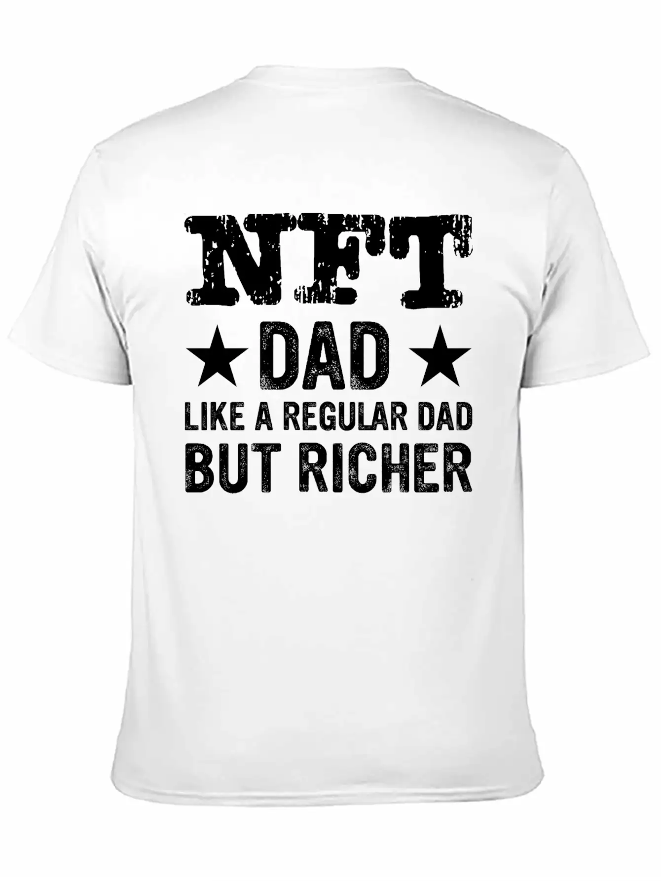NFT Dad Like A Regular Dad But Richer Crypto Humor Modern Fit Casual T-Shirt – Clean And Versatile Design