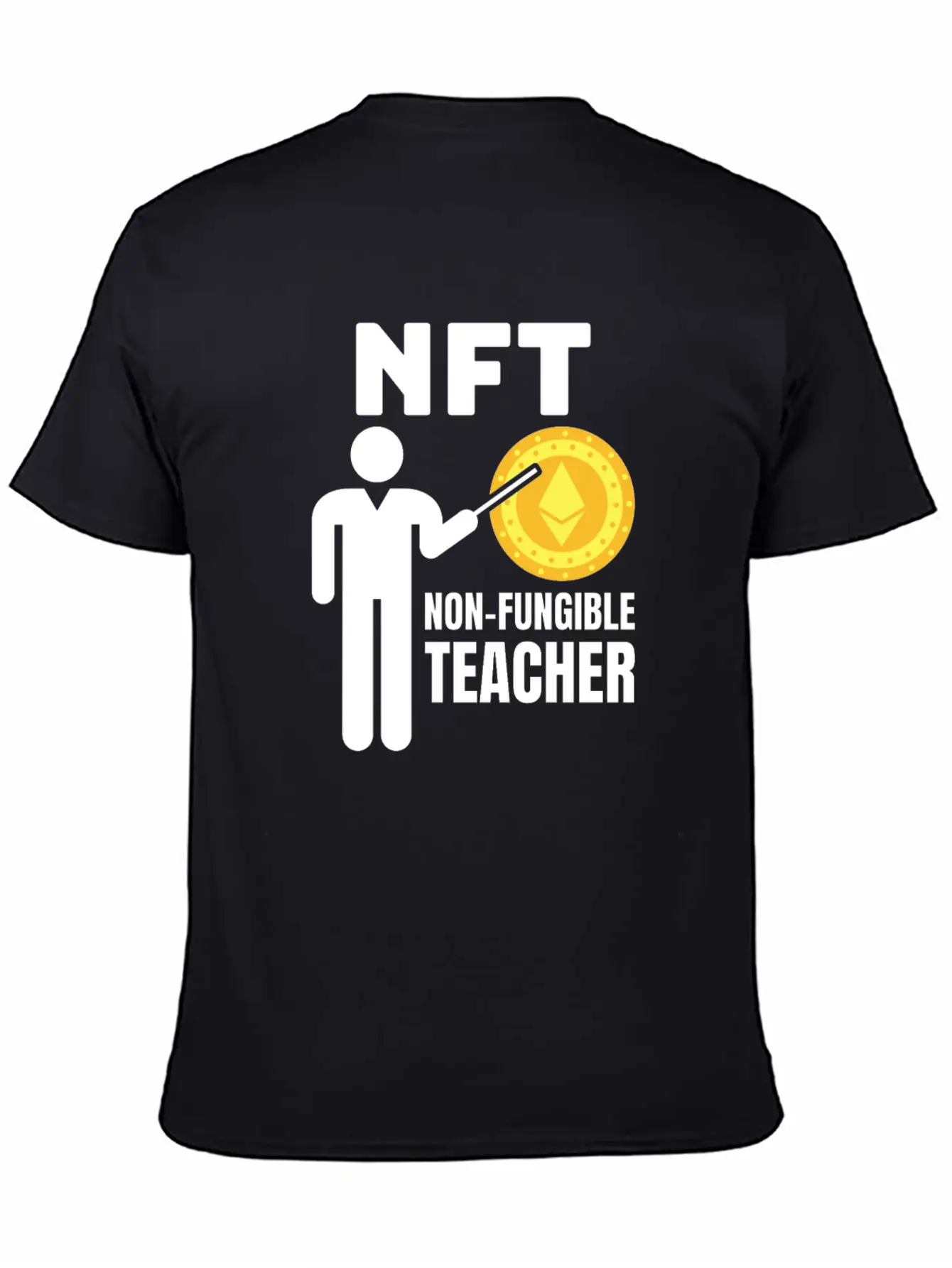 NFT - Non Fungible Teacher - Digital Crypto Classic Fit Graphic Tee For Daily Comfort – Unisex Cotton Shirt