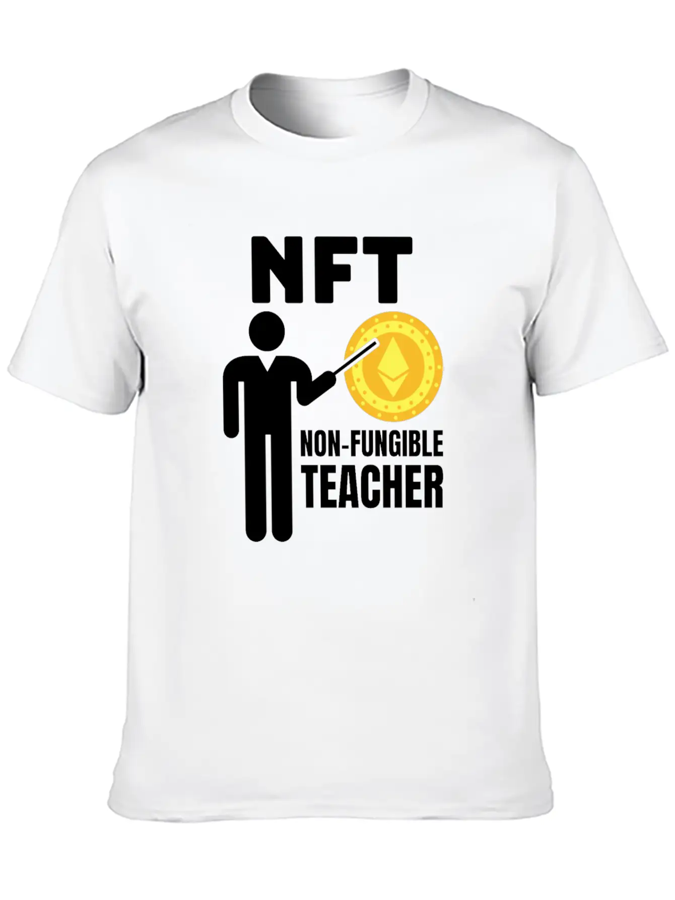 NFT - Non Fungible Teacher - Digital Crypto Classic Fit Graphic Tee For Daily Comfort – Unisex Cotton Shirt