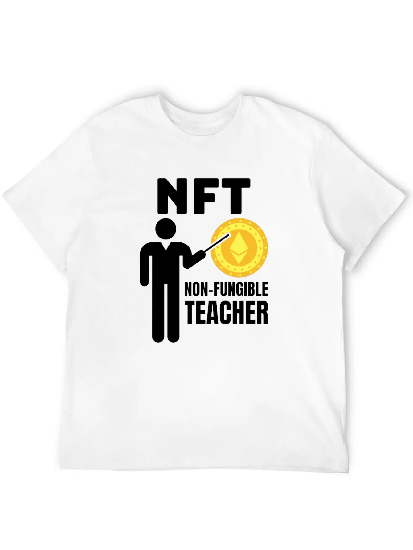NFT - Non Fungible Teacher - Digital Crypto Classic Fit Graphic Tee For Daily Comfort – Unisex Cotton Shirt